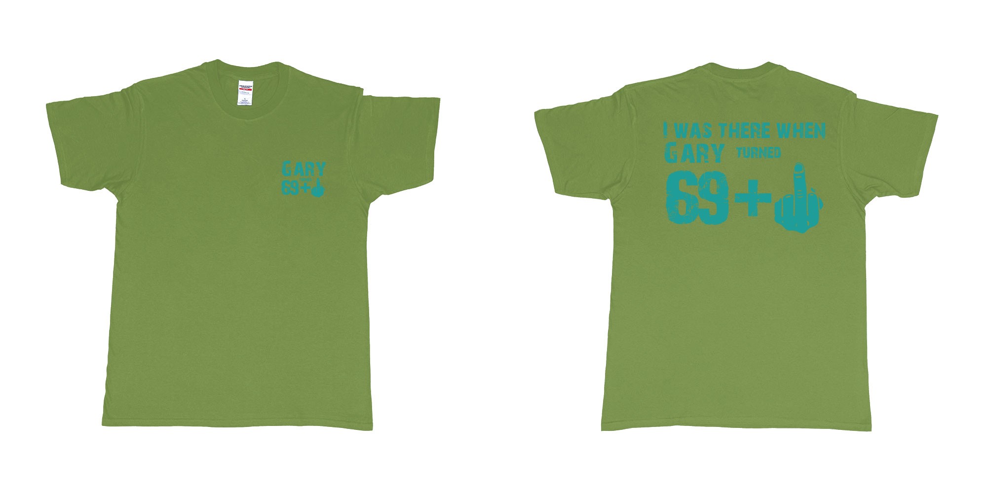 Custom tshirt design 69 plus 1 70th fuck you in fabric color military-green choice your own text made in Bali by The Pirate Way