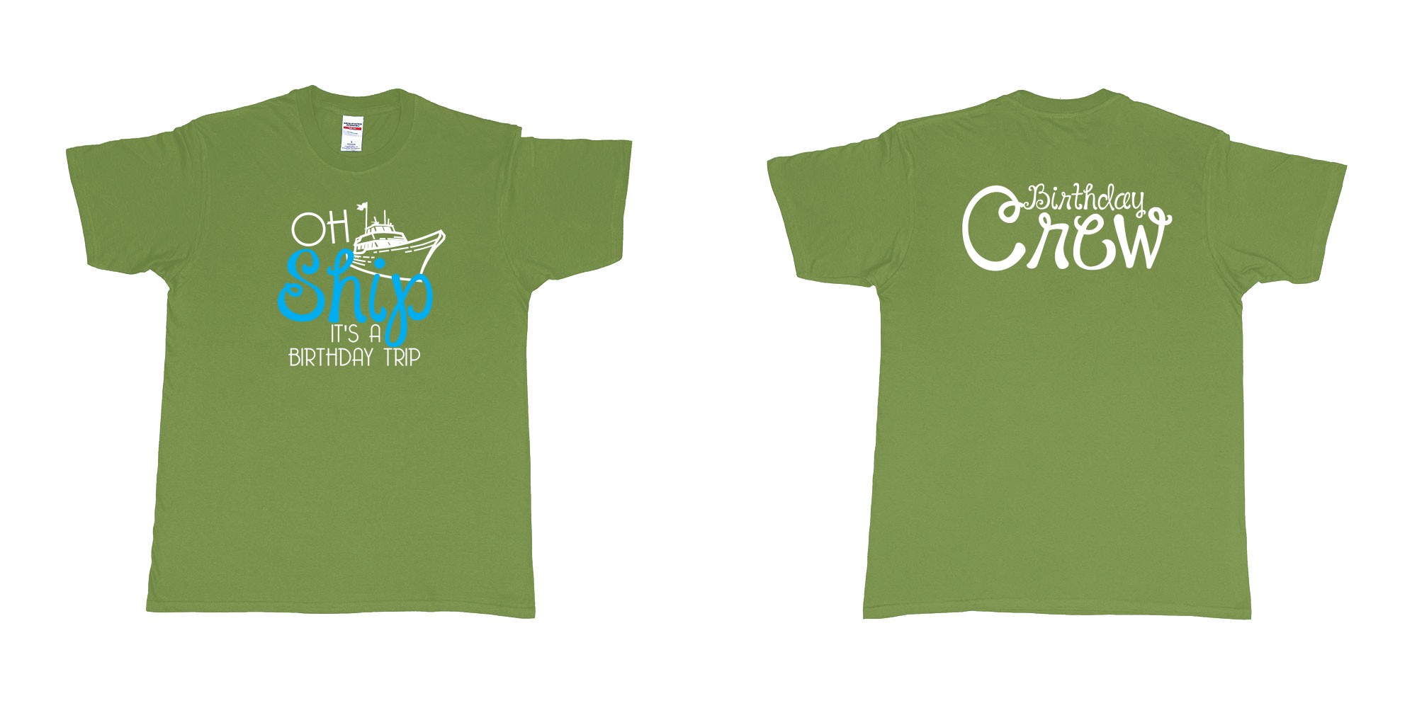 Custom tshirt design Birthday Oh Ship in fabric color military-green choice your own text made in Bali by The Pirate Way