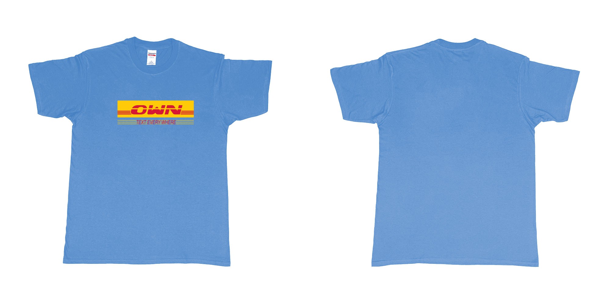 Custom tshirt design DHL in fabric color carolina-blue choice your own text made in Bali by The Pirate Way