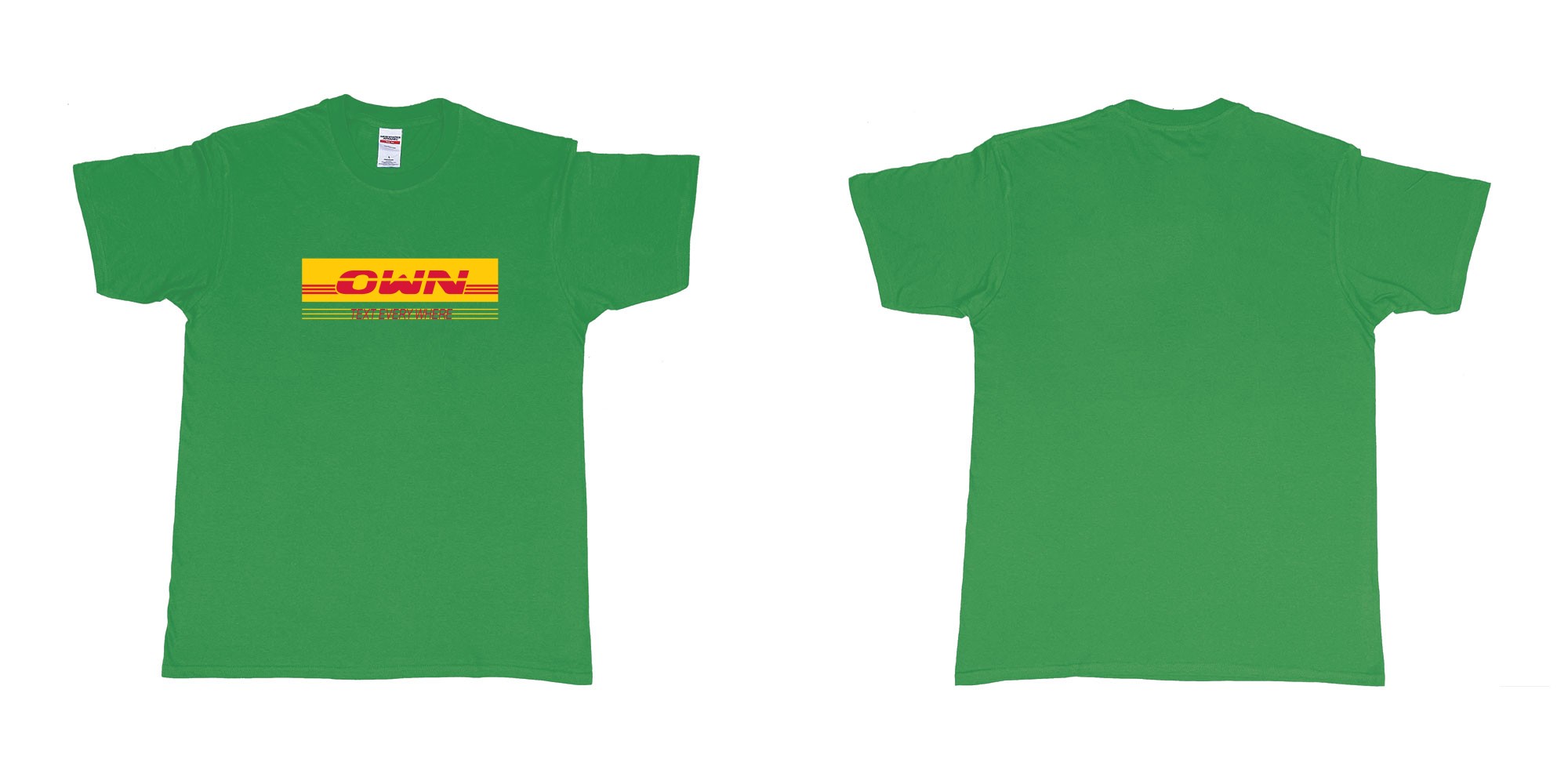 Custom tshirt design DHL in fabric color irish-green choice your own text made in Bali by The Pirate Way