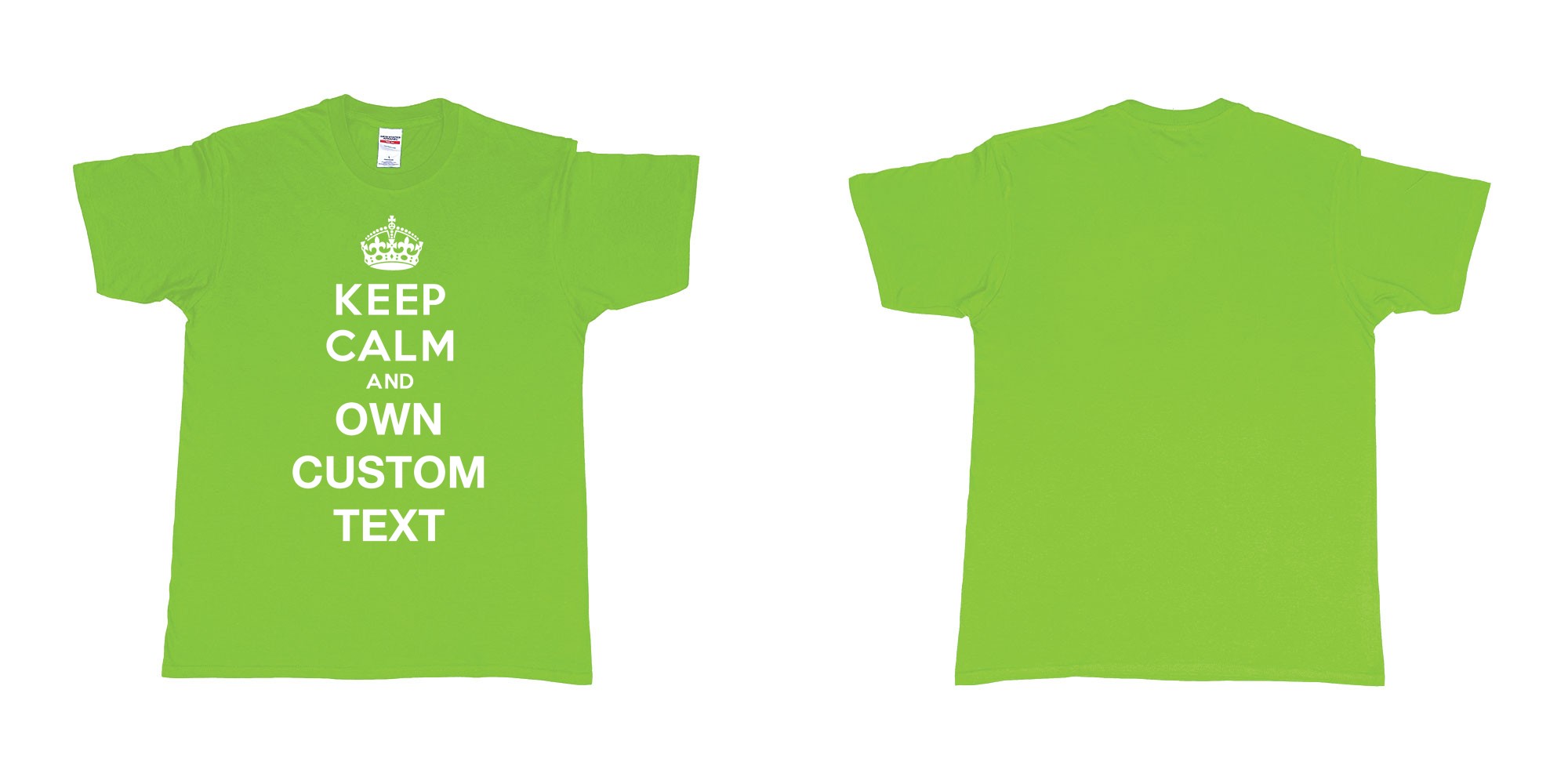 Custom tshirt design Keep Calm And in fabric color lime choice your own text made in Bali by The Pirate Way
