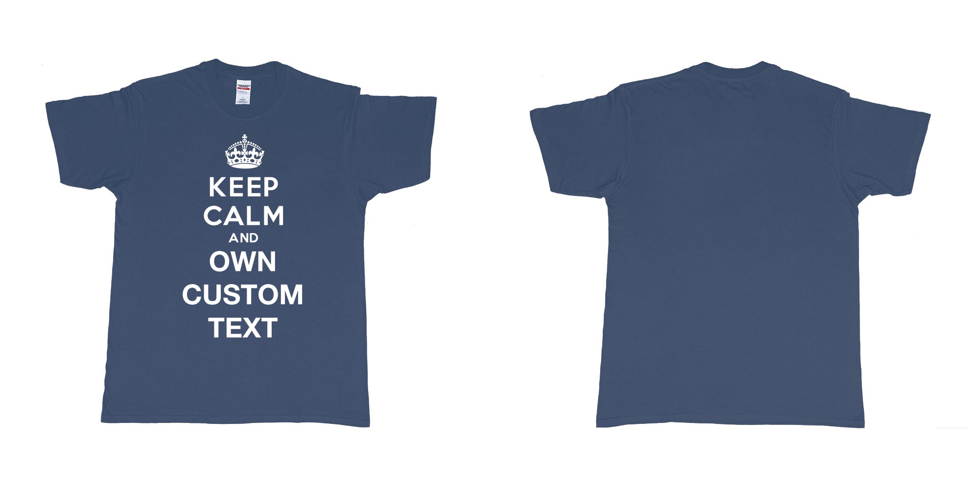 Custom tshirt design Keep Calm And in fabric color navy choice your own text made in Bali by The Pirate Way