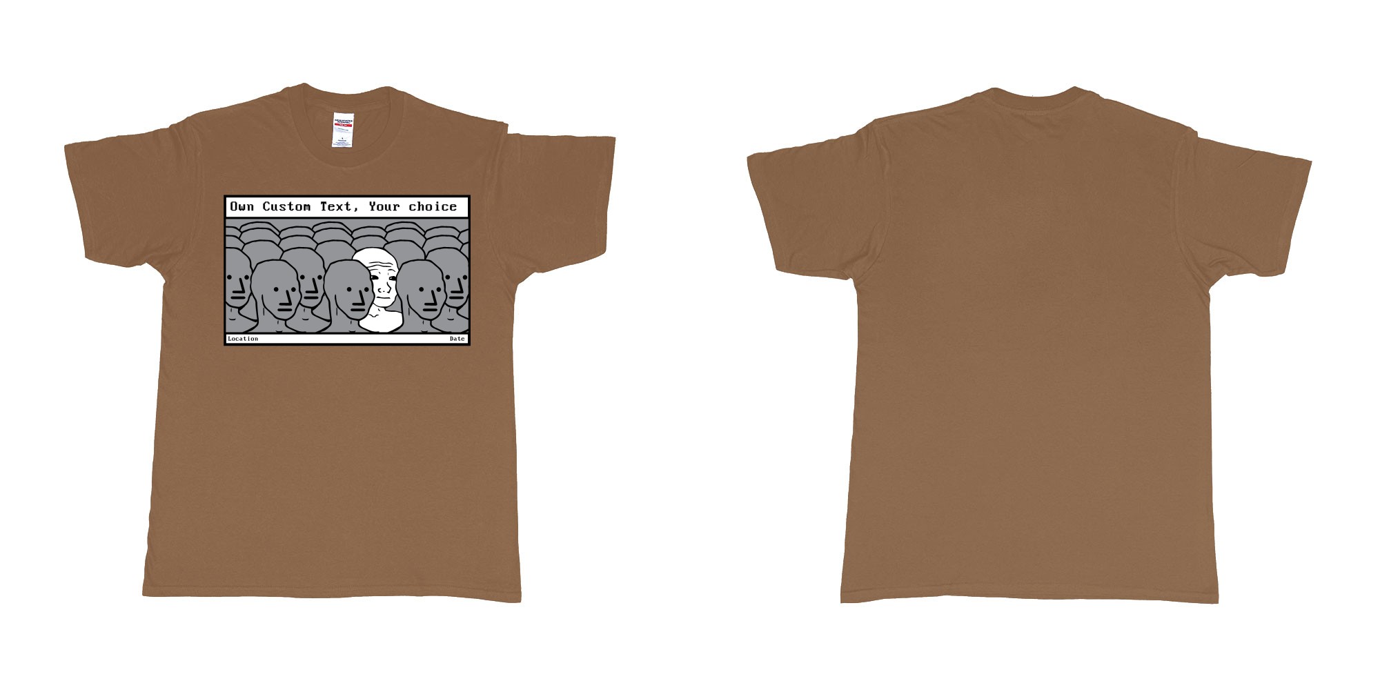 Custom tshirt design NPC meme Wojak non player character in fabric color chestnut choice your own text made in Bali by The Pirate Way