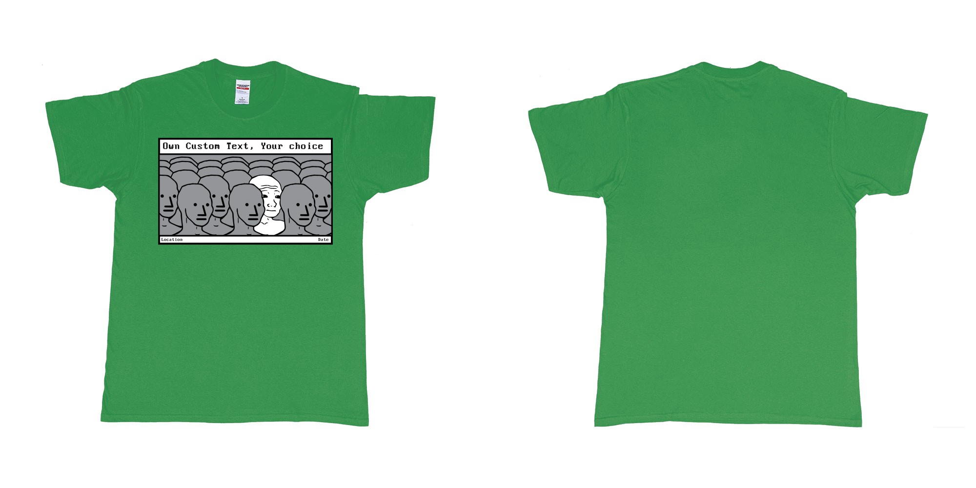 Custom tshirt design NPC meme Wojak non player character in fabric color irish-green choice your own text made in Bali by The Pirate Way