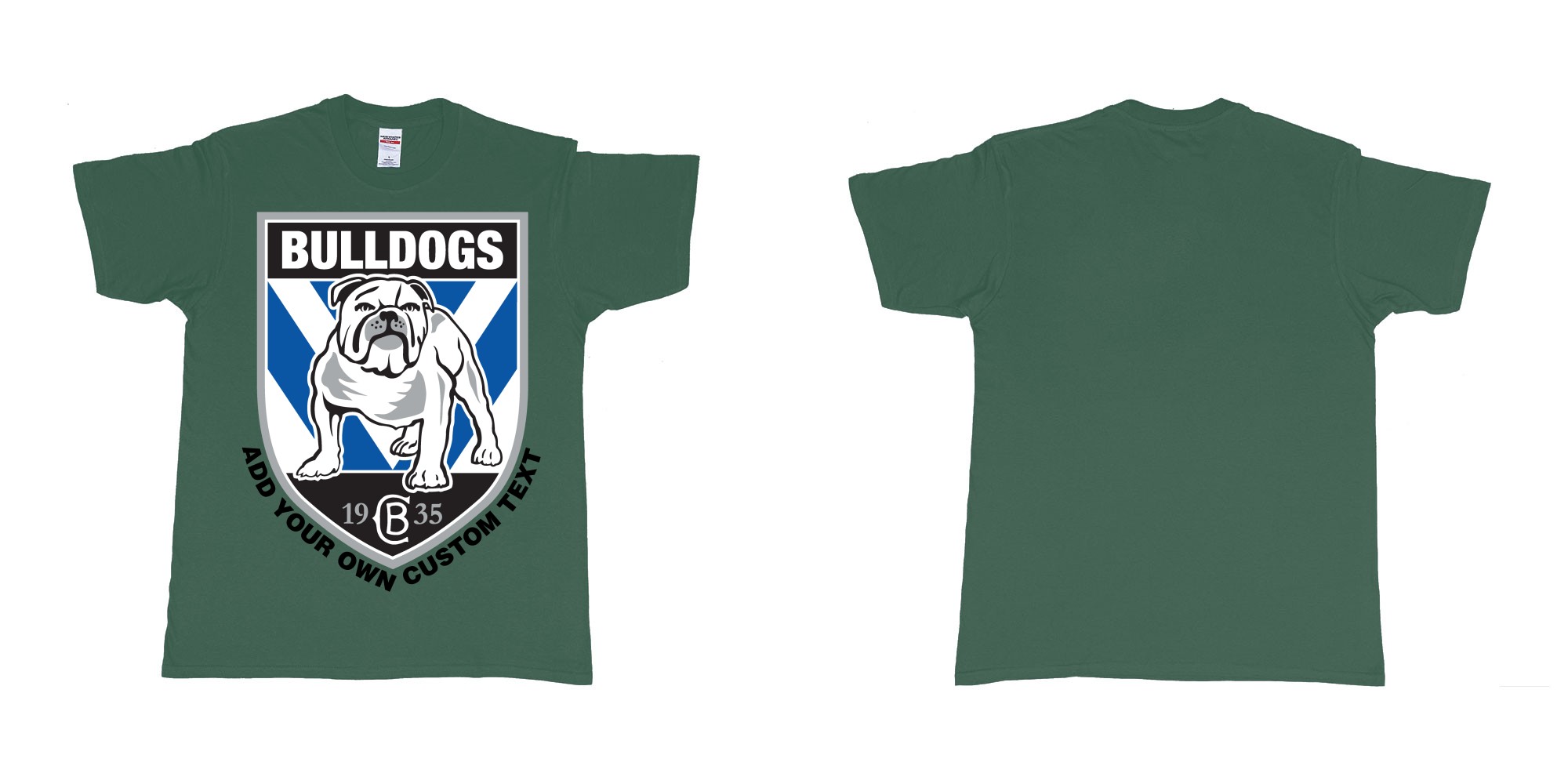 Custom tshirt design NRL canterbury bankstown bulldogs custom logo design print in fabric color forest-green choice your own text made in Bali by The Pirate Way