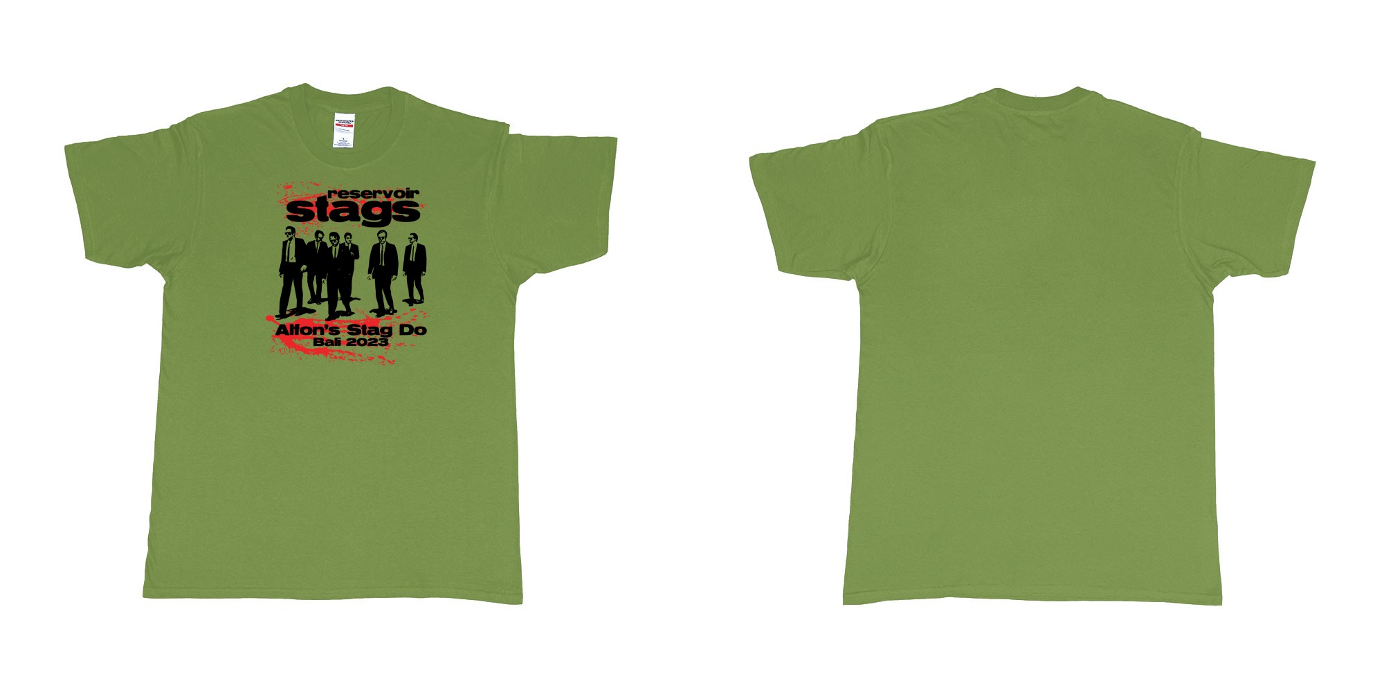 Custom tshirt design Reservoir Dogs Stag in fabric color military-green choice your own text made in Bali by The Pirate Way