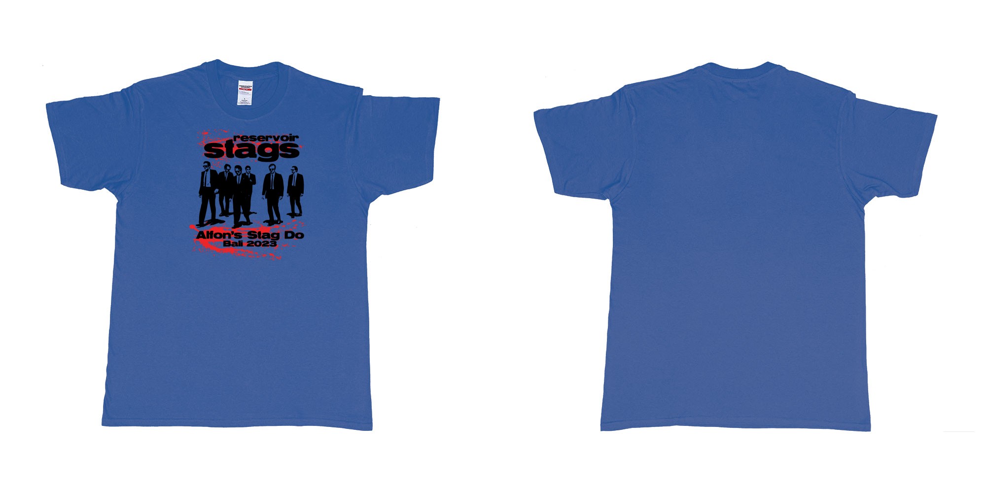 Custom tshirt design Reservoir Dogs Stag in fabric color royal-blue choice your own text made in Bali by The Pirate Way