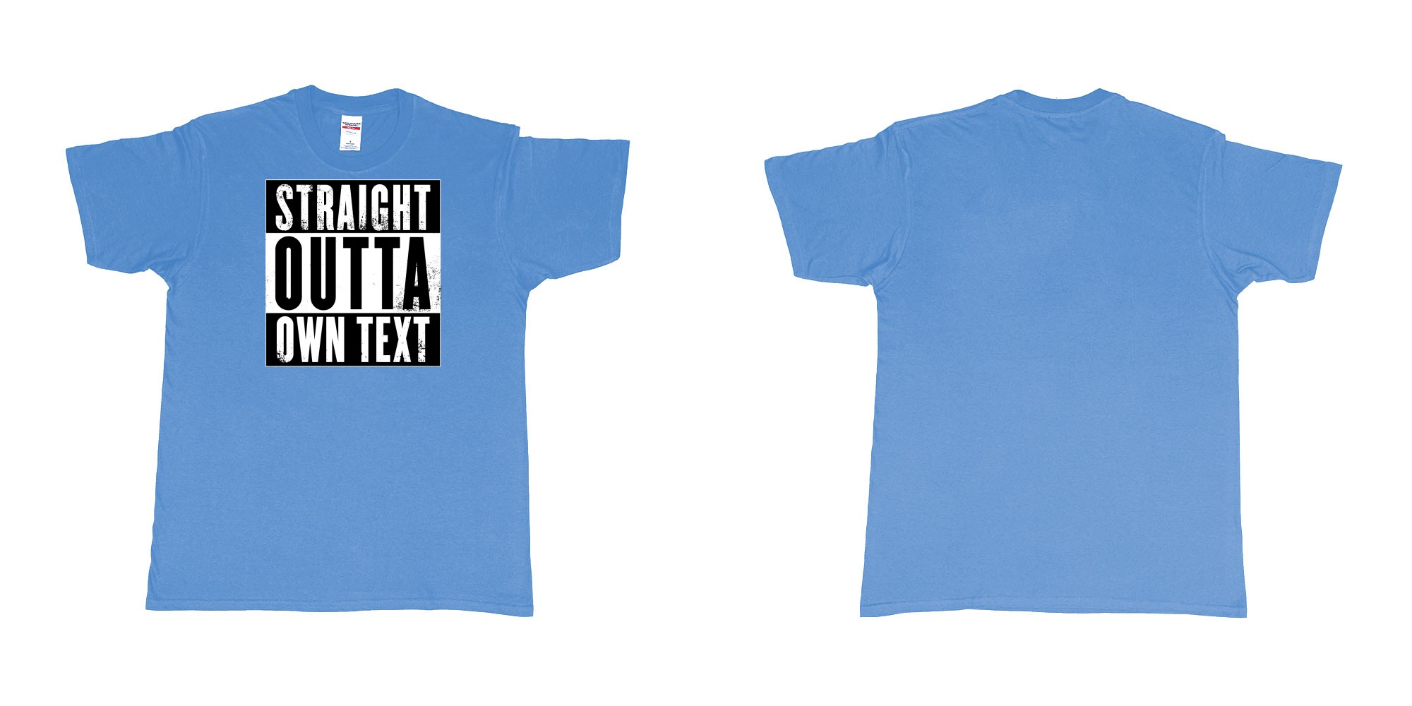 Custom tshirt design Straight Outta Compton in fabric color carolina-blue choice your own text made in Bali by The Pirate Way