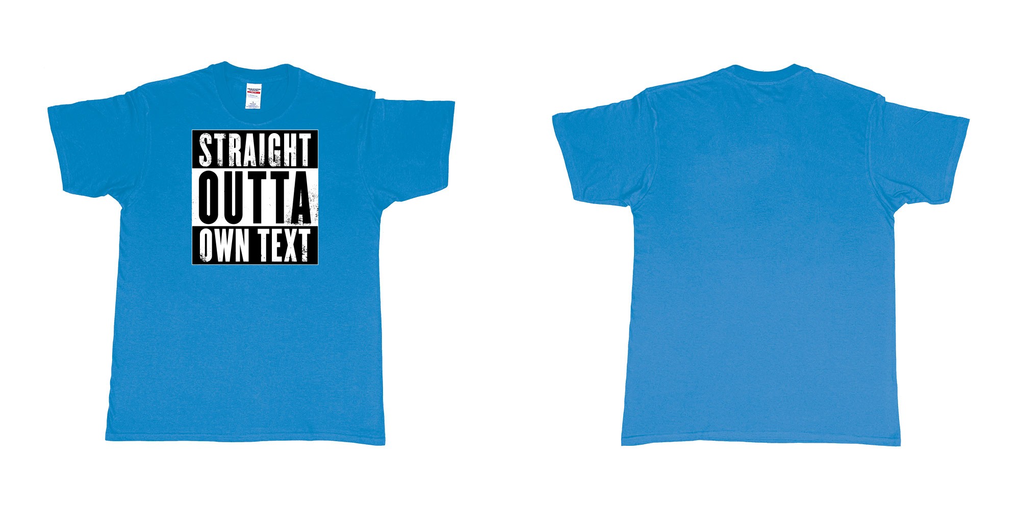Custom tshirt design Straight Outta Compton in fabric color sapphire choice your own text made in Bali by The Pirate Way