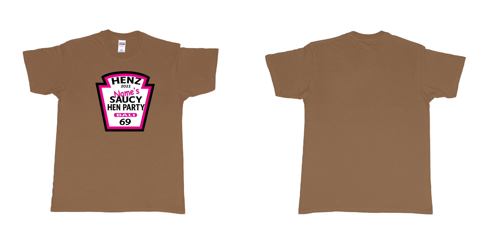 Custom tshirt design TPW Heinz ketchup hen night in fabric color chestnut choice your own text made in Bali by The Pirate Way