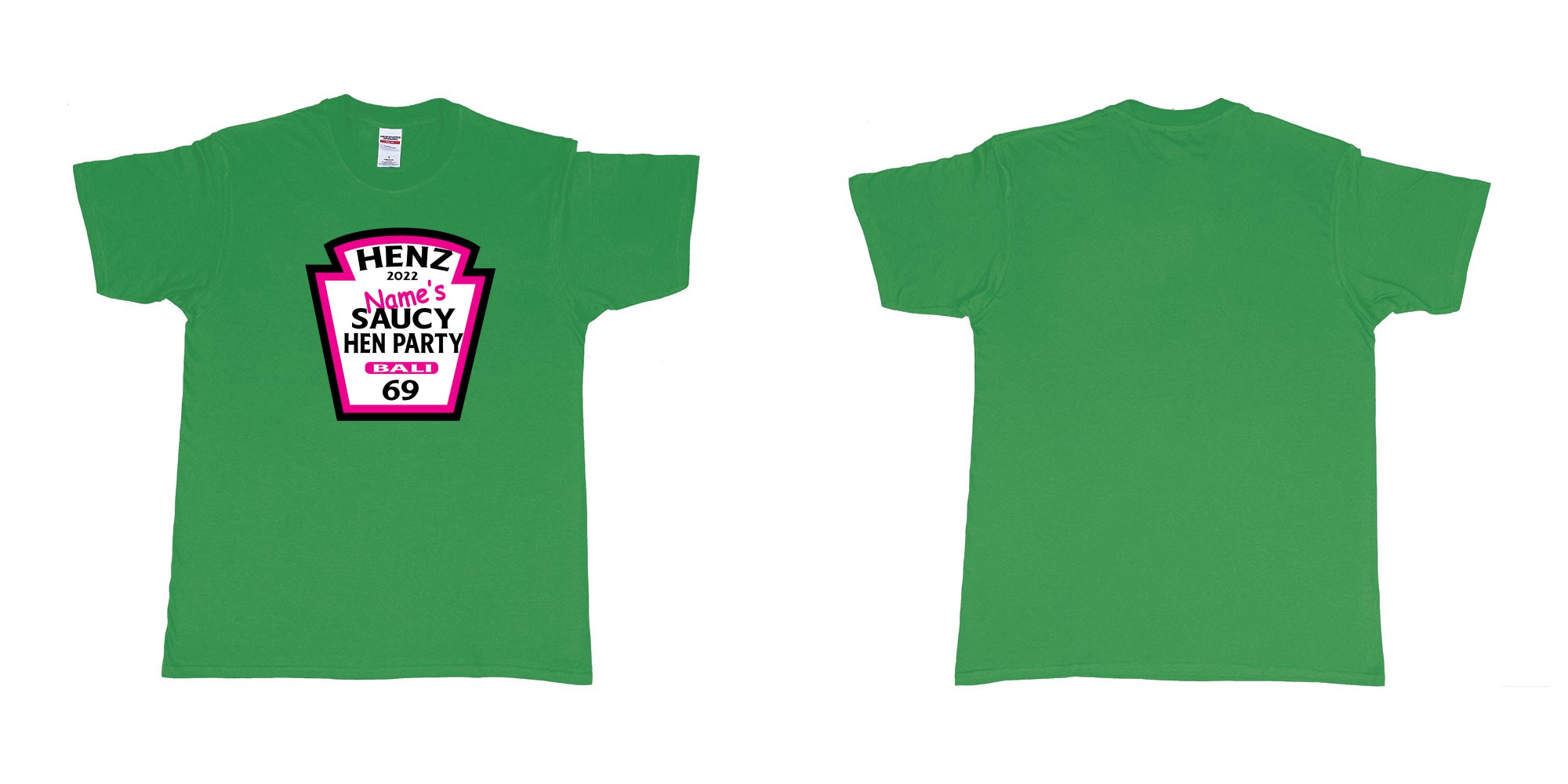Custom tshirt design TPW Heinz ketchup hen night in fabric color irish-green choice your own text made in Bali by The Pirate Way