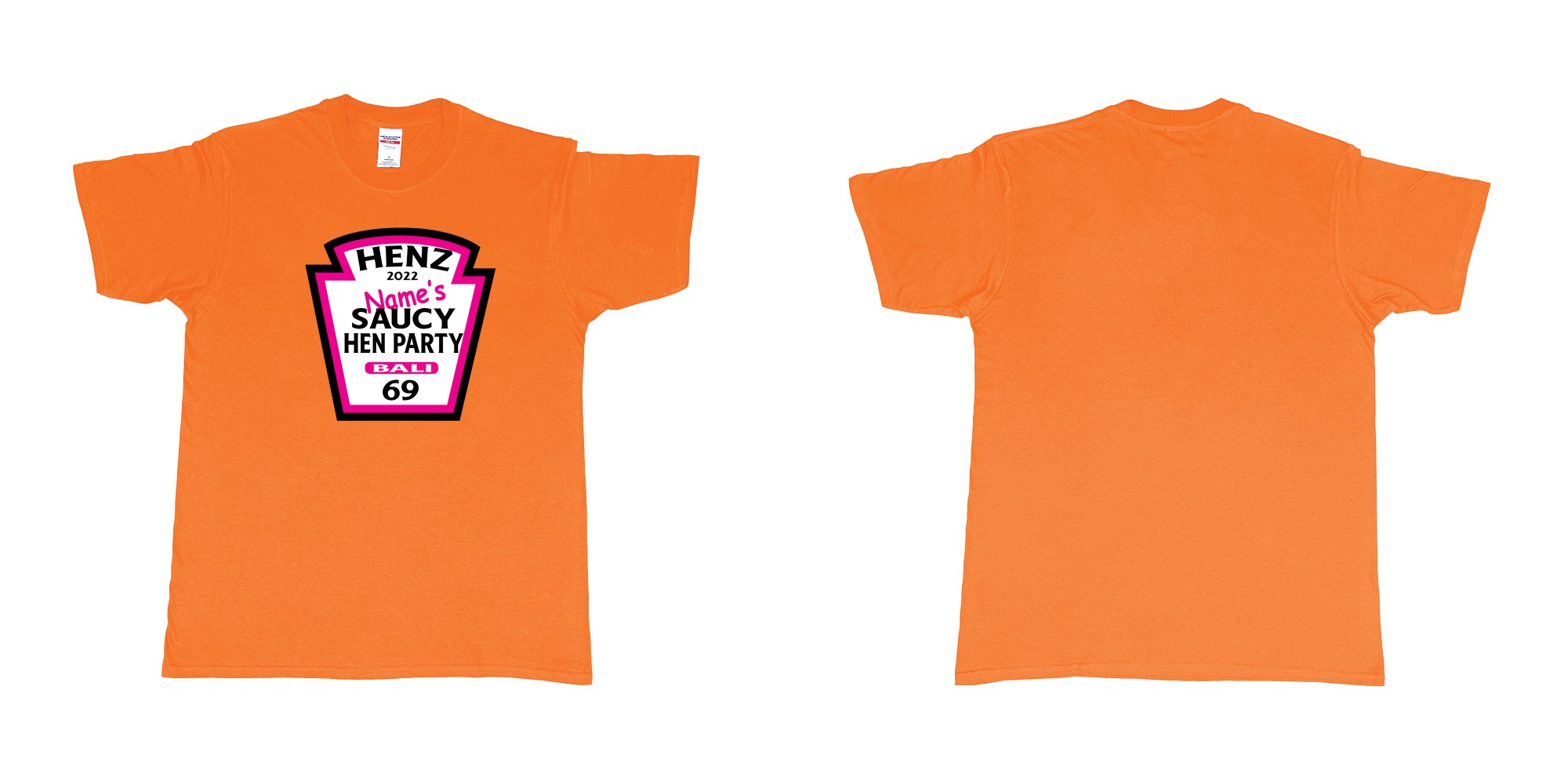 Custom tshirt design TPW Heinz ketchup hen night in fabric color orange choice your own text made in Bali by The Pirate Way