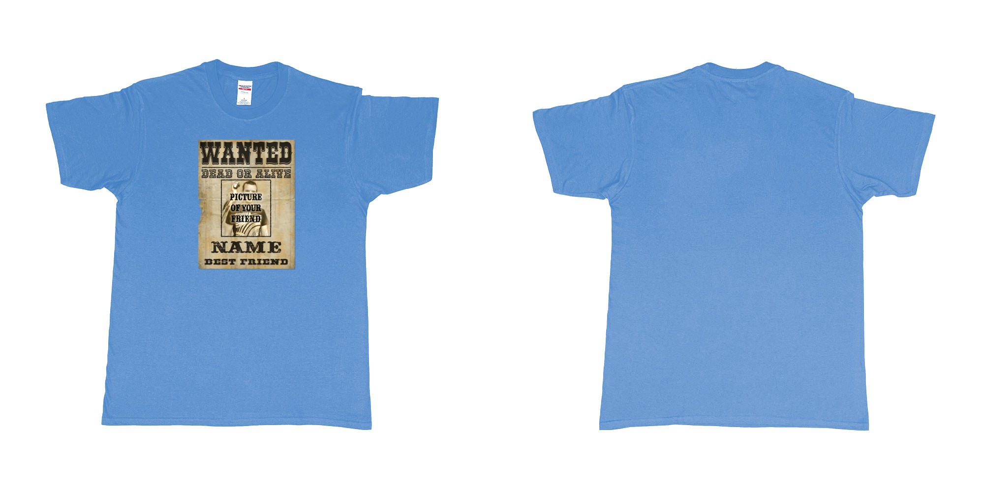 Custom tshirt design Wanted Poster in fabric color carolina-blue choice your own text made in Bali by The Pirate Way