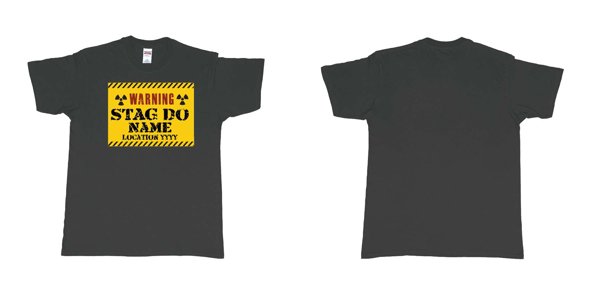 Custom tshirt design Warning Stag Do Location in fabric color black choice your own text made in Bali by The Pirate Way
