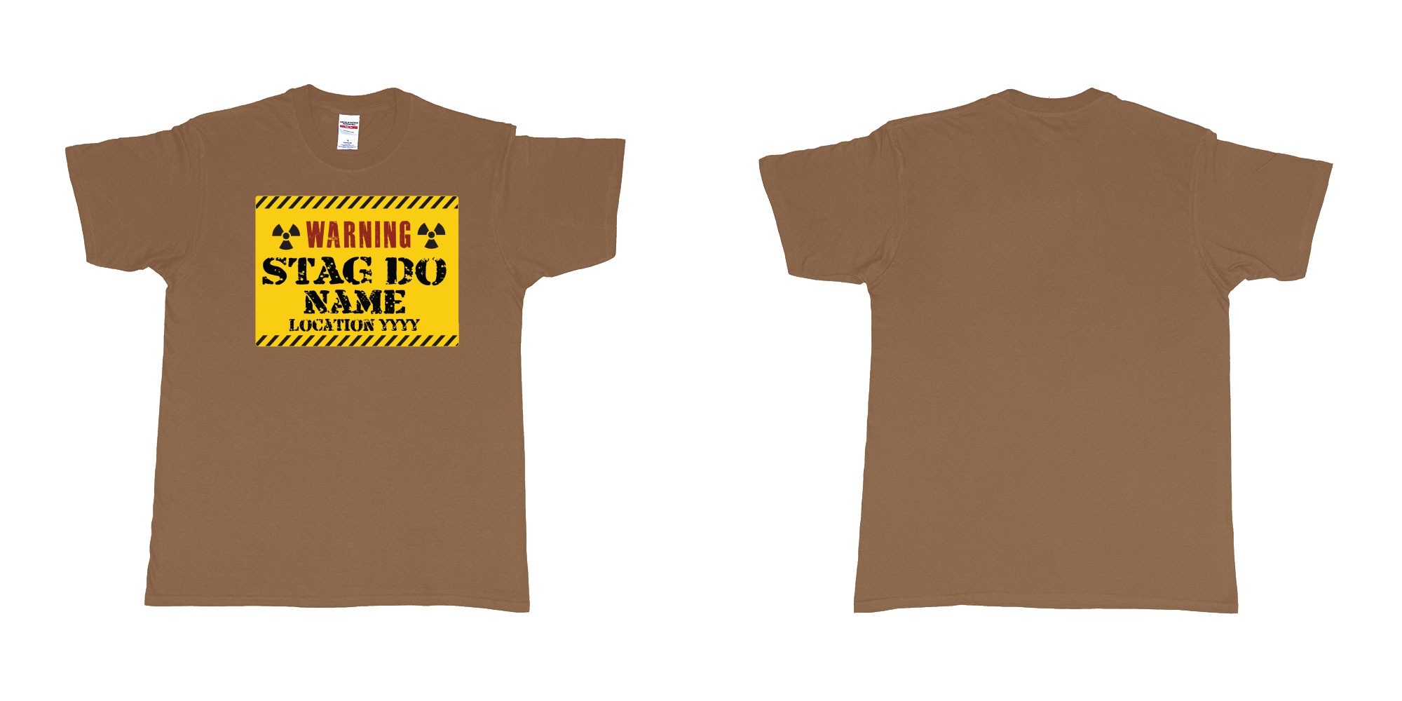 Custom tshirt design Warning Stag Do Location in fabric color chestnut choice your own text made in Bali by The Pirate Way