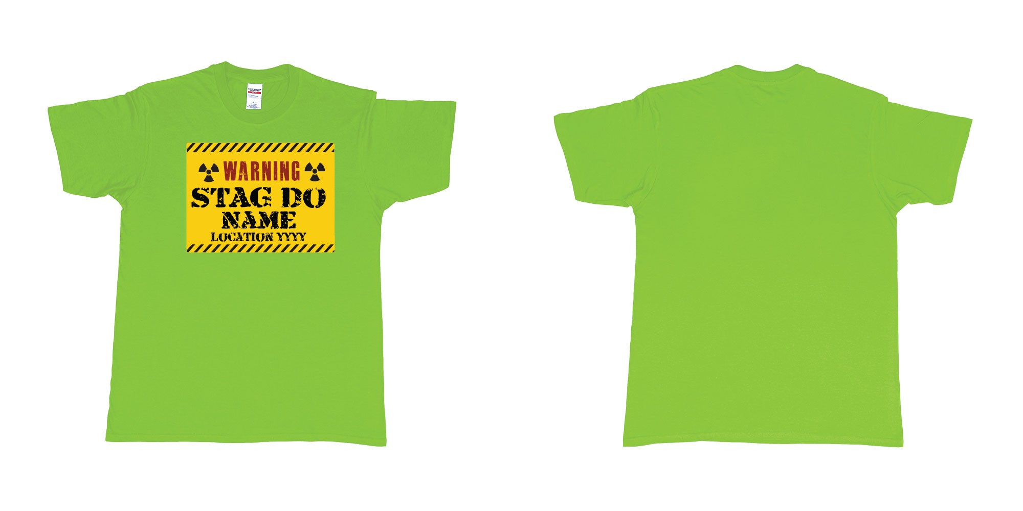 Custom tshirt design Warning Stag Do Location in fabric color lime choice your own text made in Bali by The Pirate Way