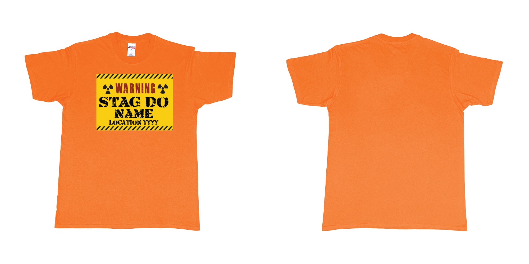Custom tshirt design Warning Stag Do Location in fabric color orange choice your own text made in Bali by The Pirate Way