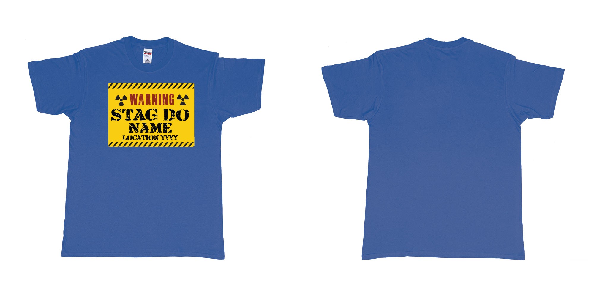 Custom tshirt design Warning Stag Do Location in fabric color royal-blue choice your own text made in Bali by The Pirate Way