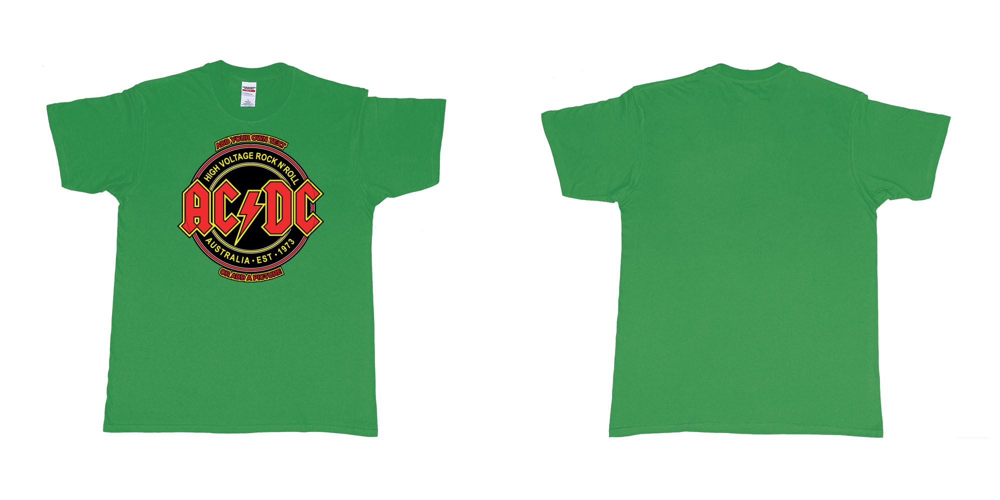Custom tshirt design ac dc high voltage rock n roll australia est 1973 tshirt in fabric color irish-green choice your own text made in Bali by The Pirate Way
