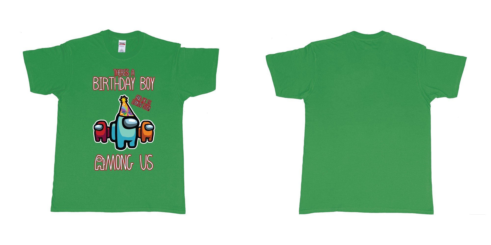Custom tshirt design among us birthday boy impostor trust no one custom text print tshirt in fabric color irish-green choice your own text made in Bali by The Pirate Way