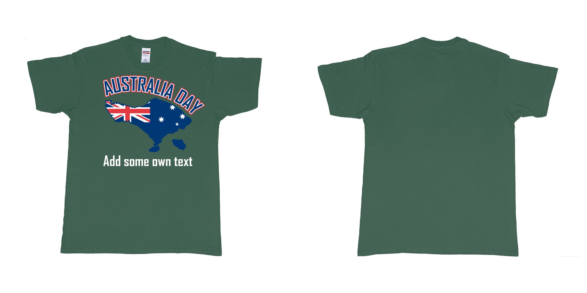 Custom tshirt design australia day in bali custom teeshirt printing in fabric color forest-green choice your own text made in Bali by The Pirate Way