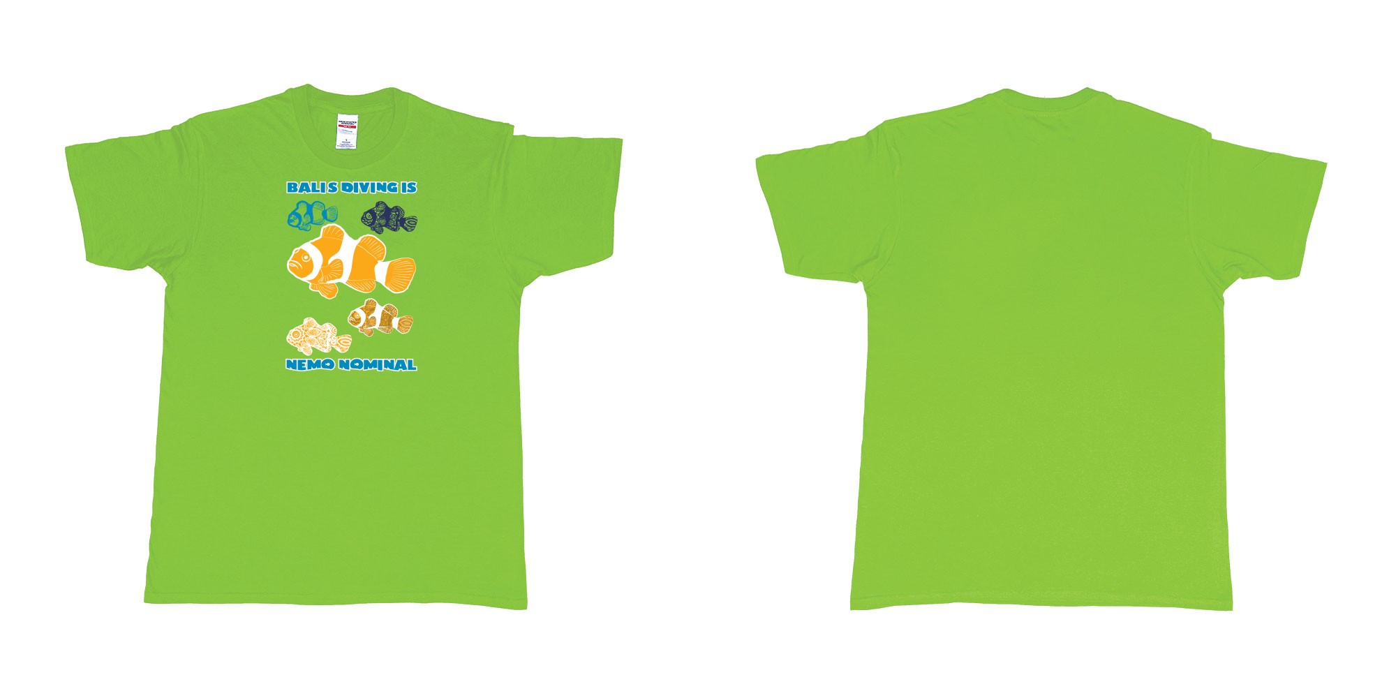 Custom tshirt design bali diving is nemo nominal in fabric color lime choice your own text made in Bali by The Pirate Way