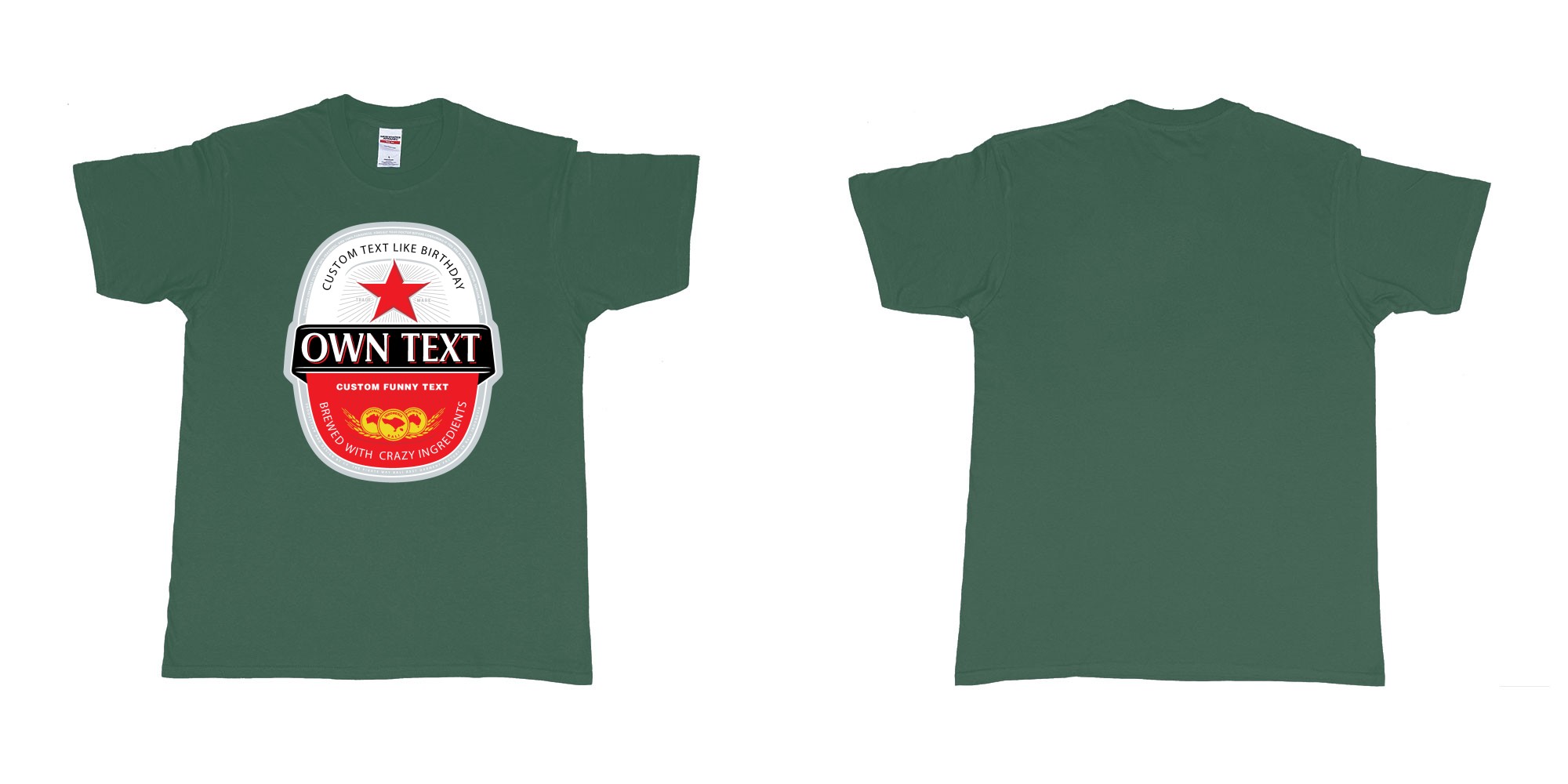 Custom tshirt design beer bintang large label in fabric color forest-green choice your own text made in Bali by The Pirate Way