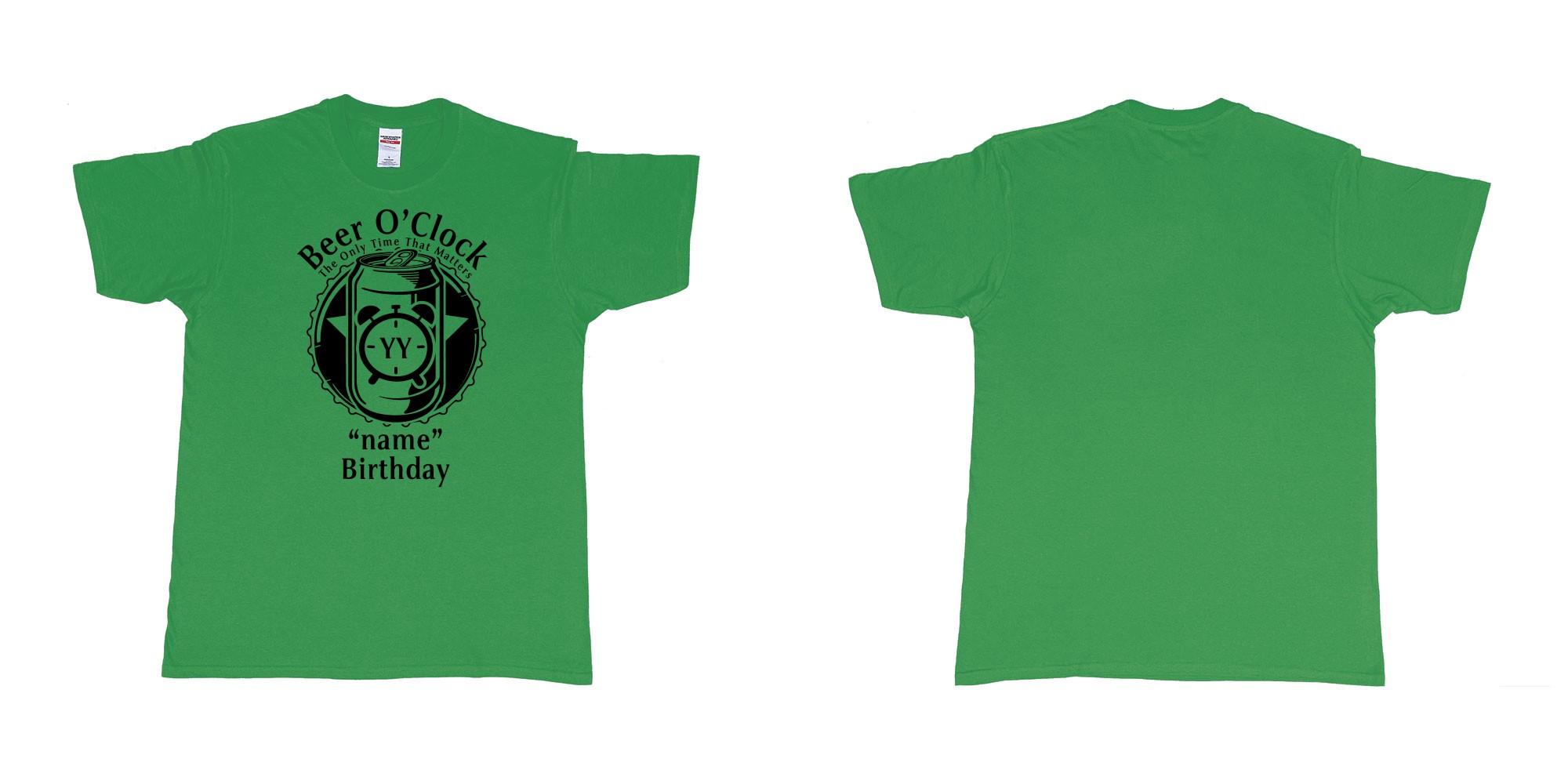 Custom tshirt design beer oclock the only time that matters custom year and names birthday bali in fabric color irish-green choice your own text made in Bali by The Pirate Way