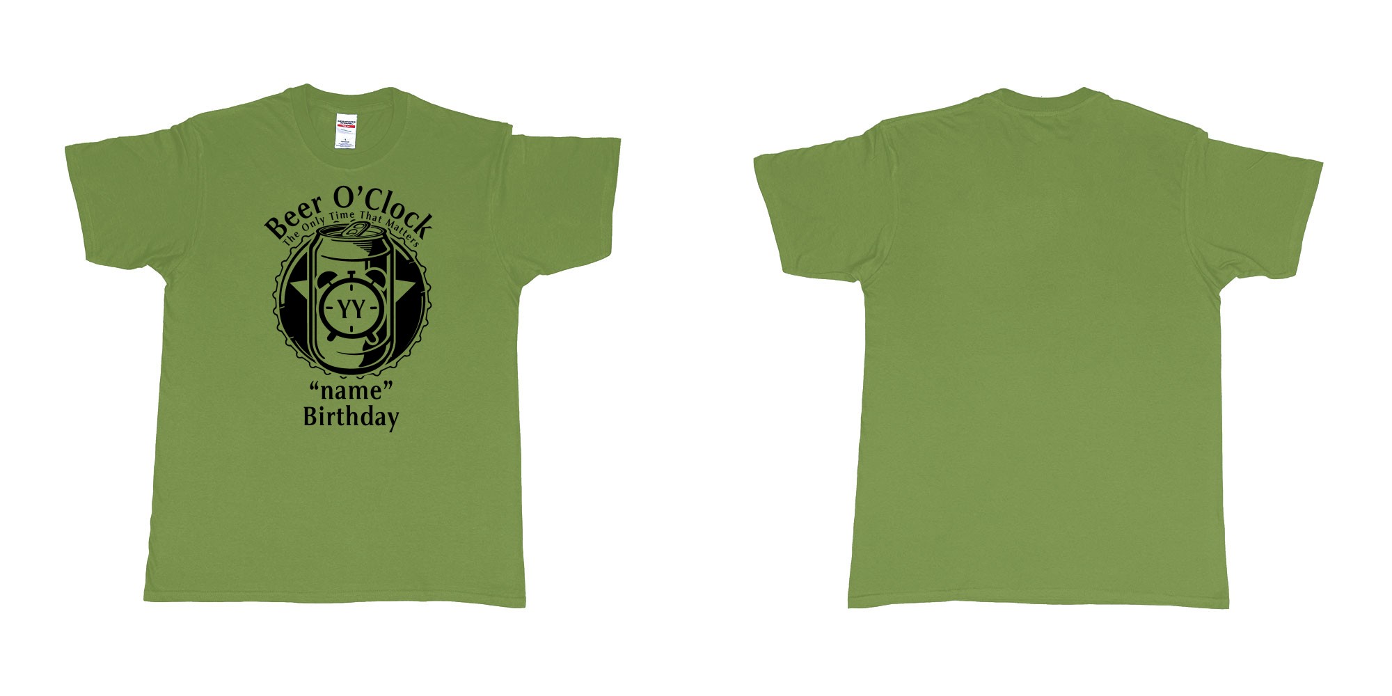 Custom tshirt design beer oclock the only time that matters custom year and names birthday bali in fabric color military-green choice your own text made in Bali by The Pirate Way