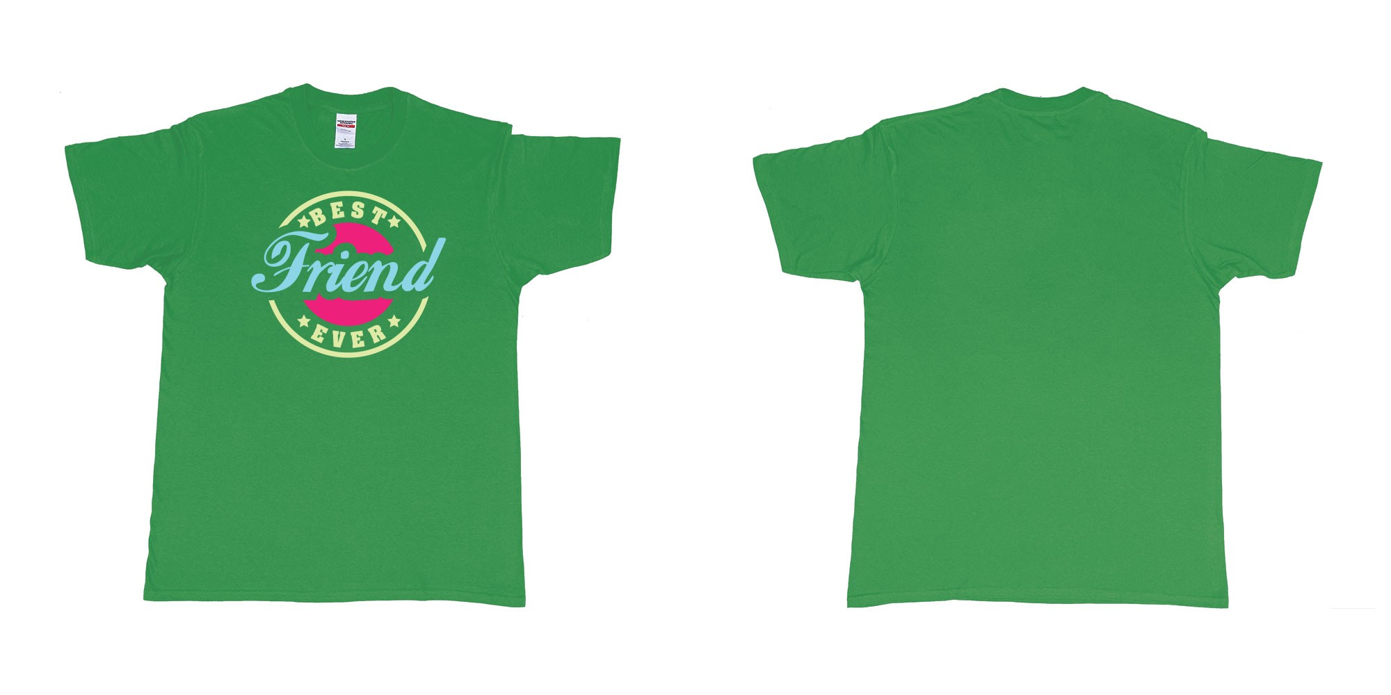 Custom tshirt design best friend ever in fabric color irish-green choice your own text made in Bali by The Pirate Way
