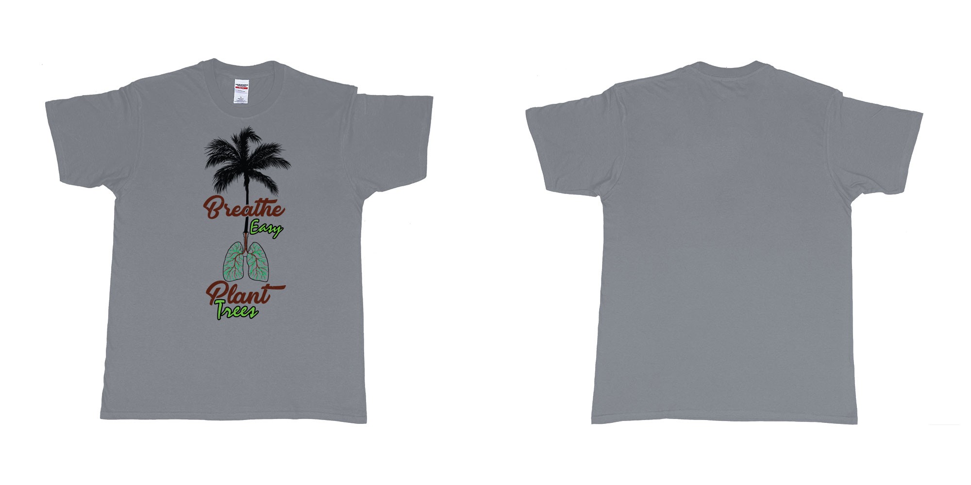 Custom tshirt design breathe easy and plant a tree for better air for everyone in fabric color misty choice your own text made in Bali by The Pirate Way