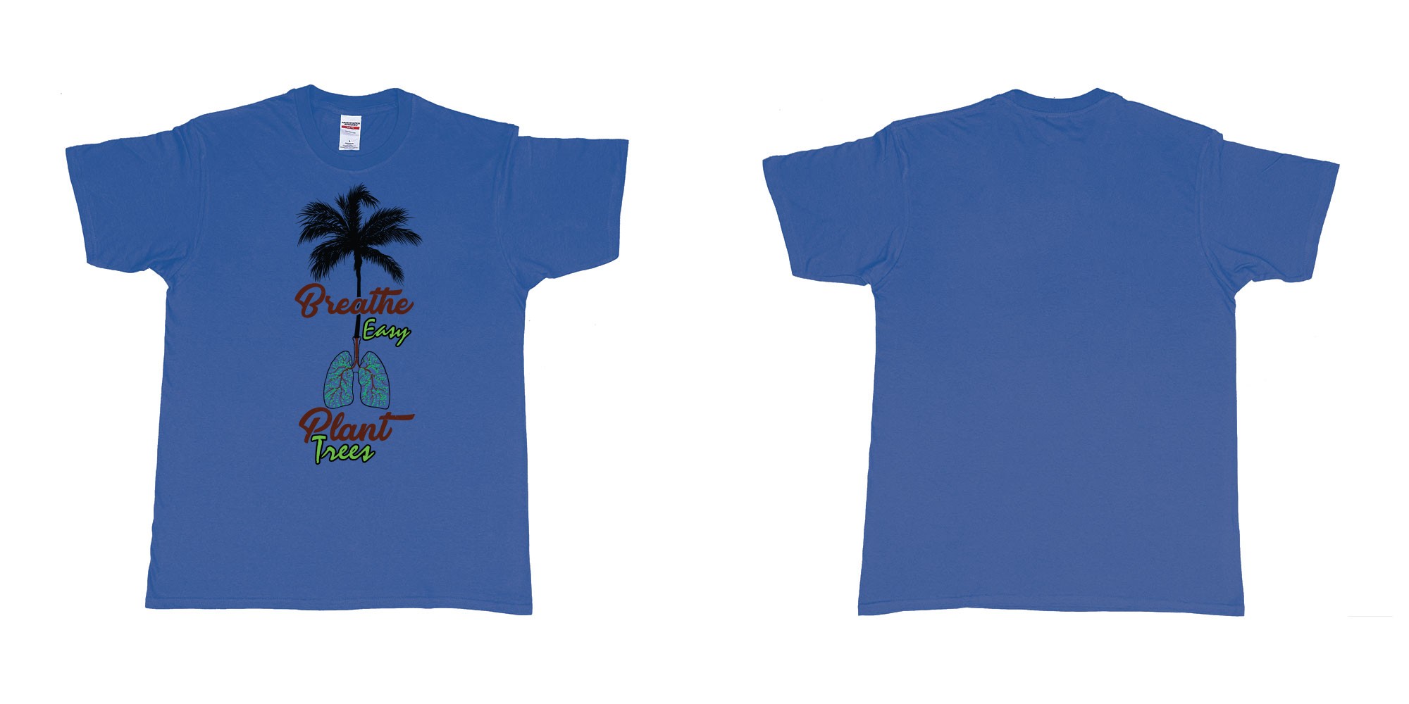 Custom tshirt design breathe easy and plant a tree for better air for everyone in fabric color royal-blue choice your own text made in Bali by The Pirate Way