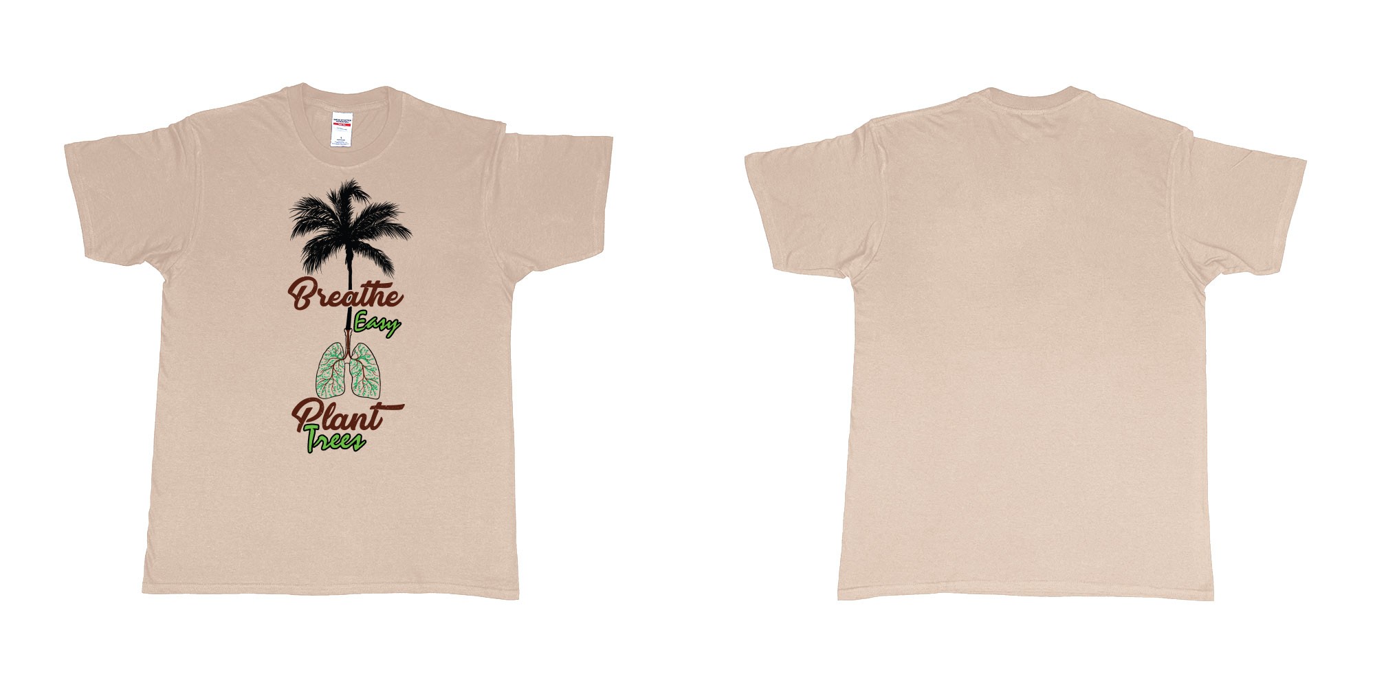Custom tshirt design breathe easy and plant a tree for better air for everyone in fabric color sand choice your own text made in Bali by The Pirate Way