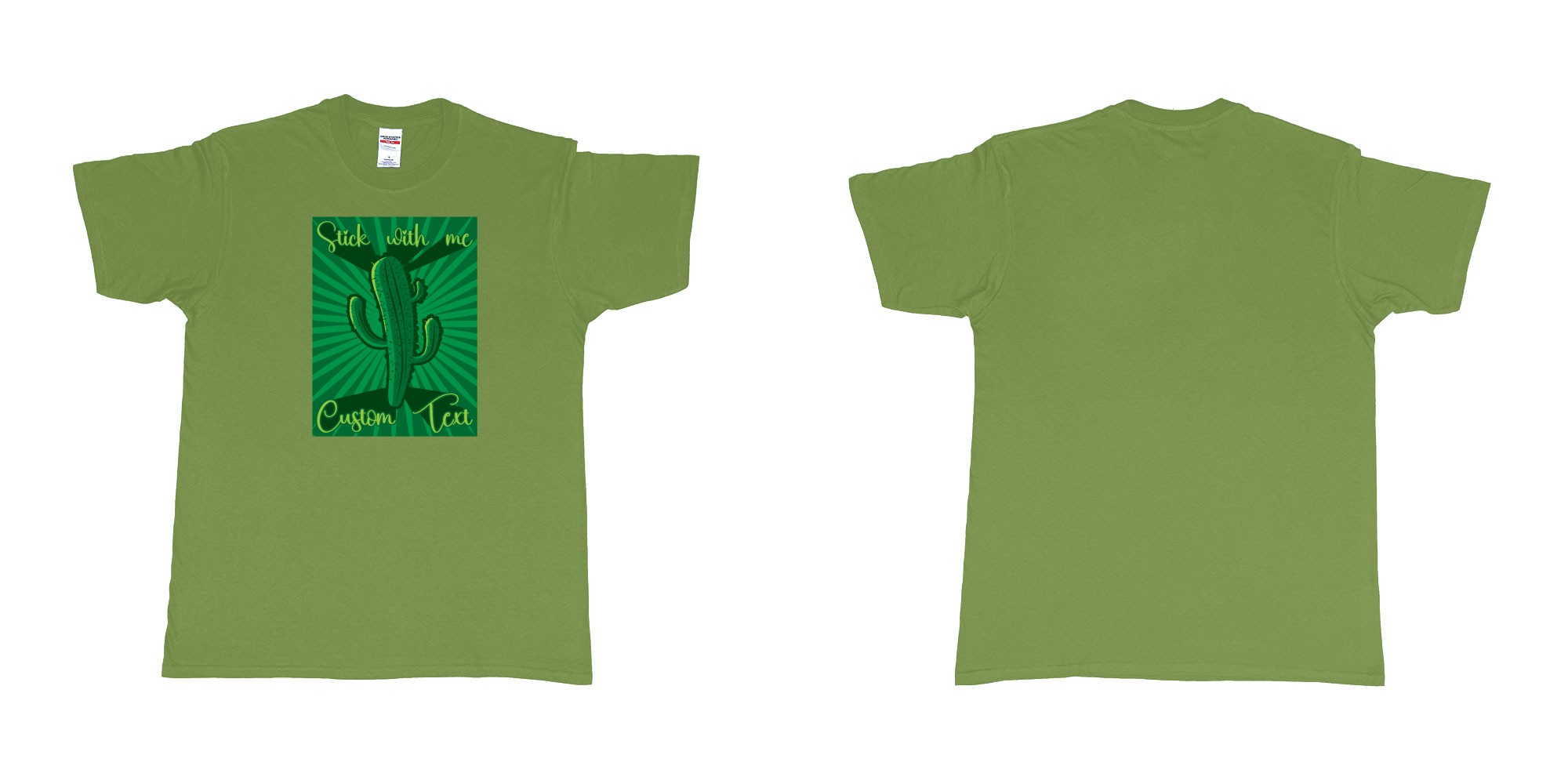 Custom tshirt design cactus stick with me in fabric color military-green choice your own text made in Bali by The Pirate Way