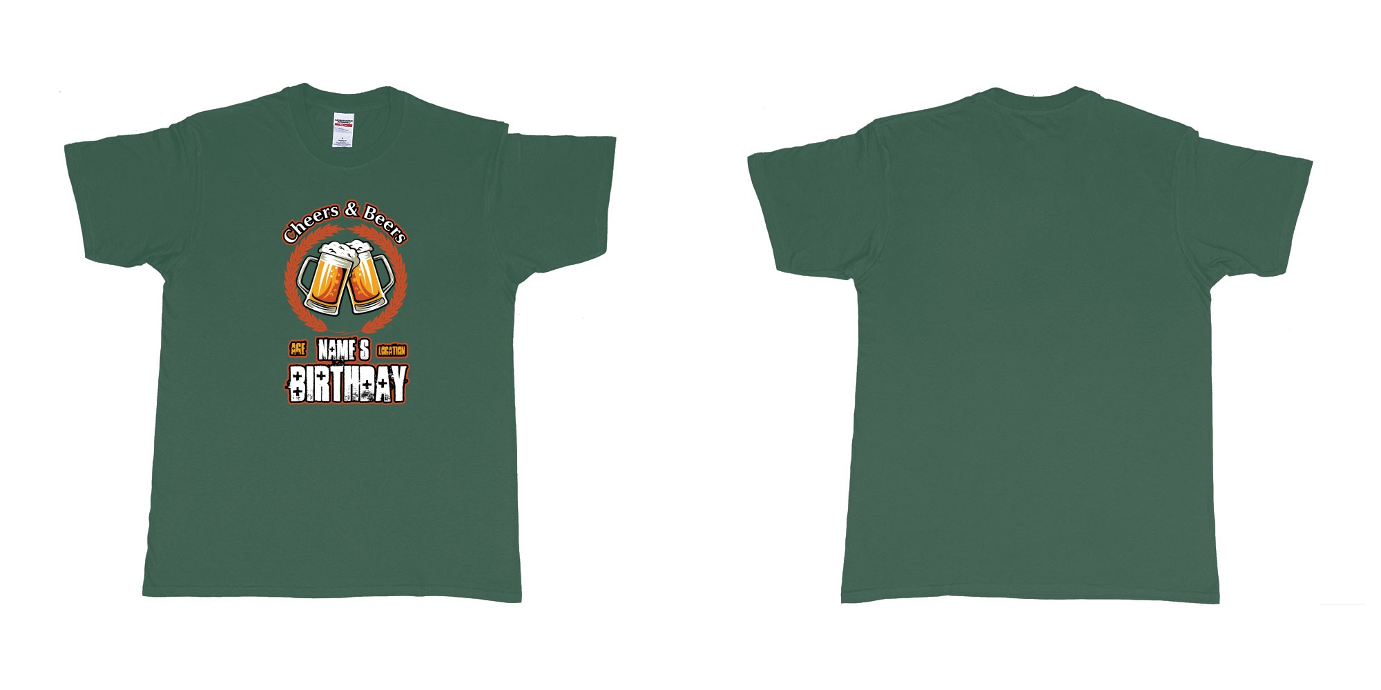 Custom tshirt design cheers and beers birthday in fabric color forest-green choice your own text made in Bali by The Pirate Way