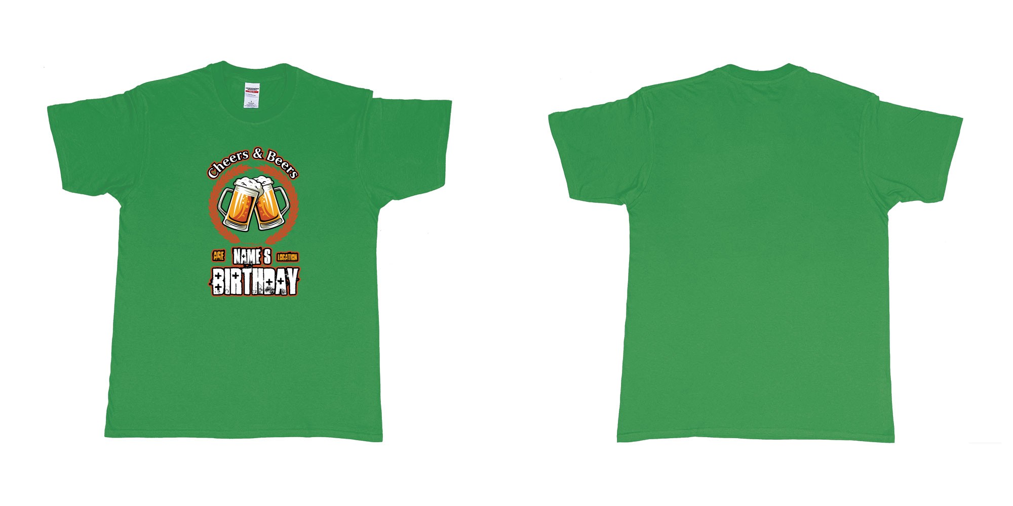 Custom tshirt design cheers and beers birthday in fabric color irish-green choice your own text made in Bali by The Pirate Way