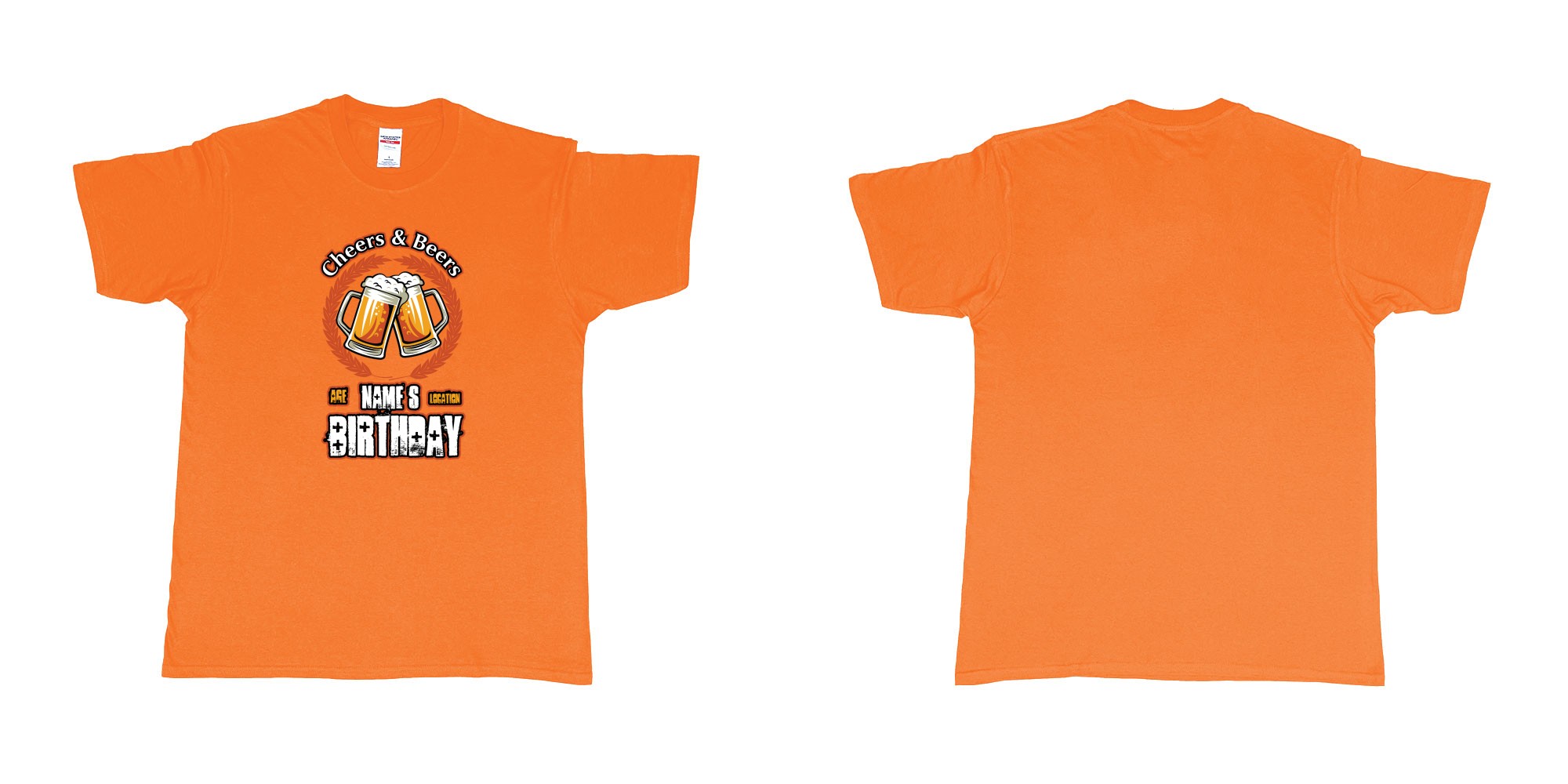 Custom tshirt design cheers and beers birthday in fabric color orange choice your own text made in Bali by The Pirate Way