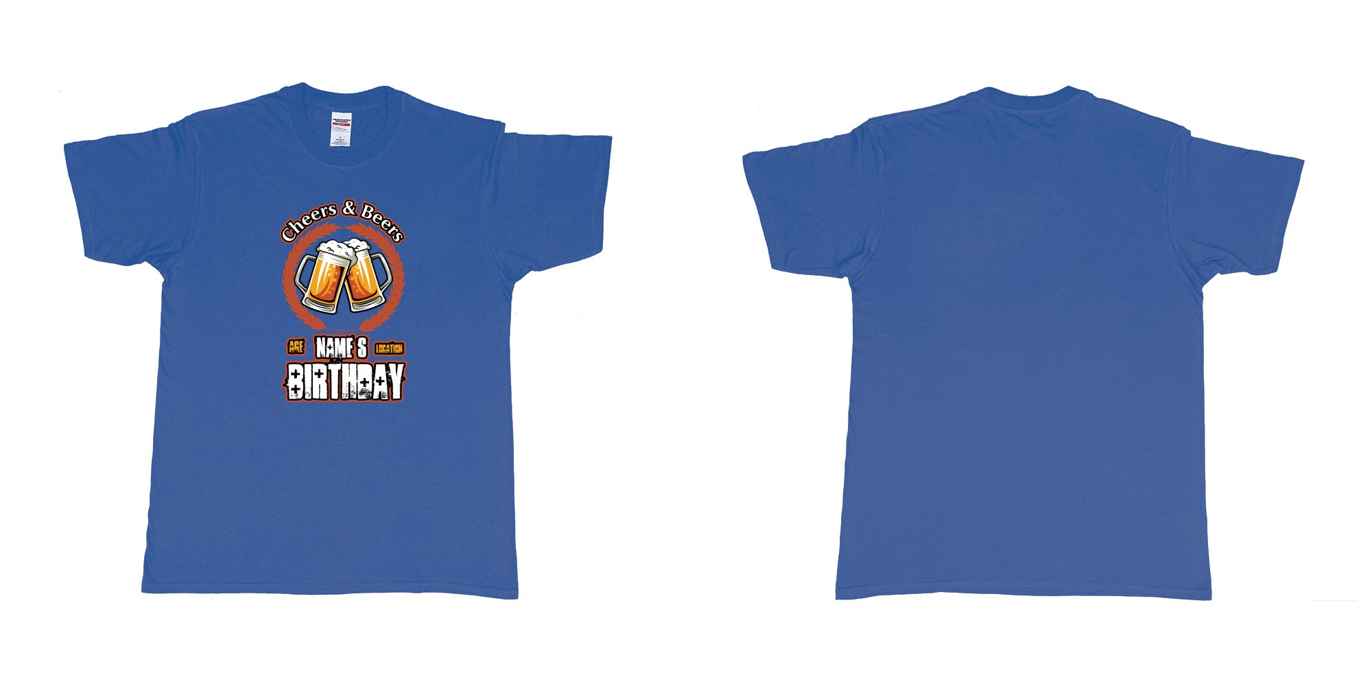 Custom tshirt design cheers and beers birthday in fabric color royal-blue choice your own text made in Bali by The Pirate Way