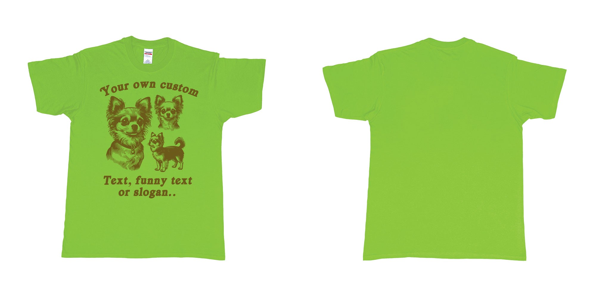 Custom tshirt design chiwawa dogs drawing custom own text printing in fabric color lime choice your own text made in Bali by The Pirate Way