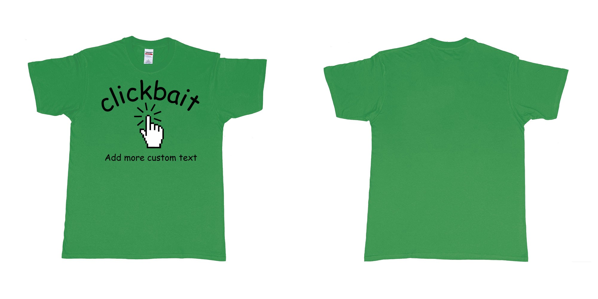 Custom tshirt design clickbait mouse click custom text tshirt printing in fabric color irish-green choice your own text made in Bali by The Pirate Way