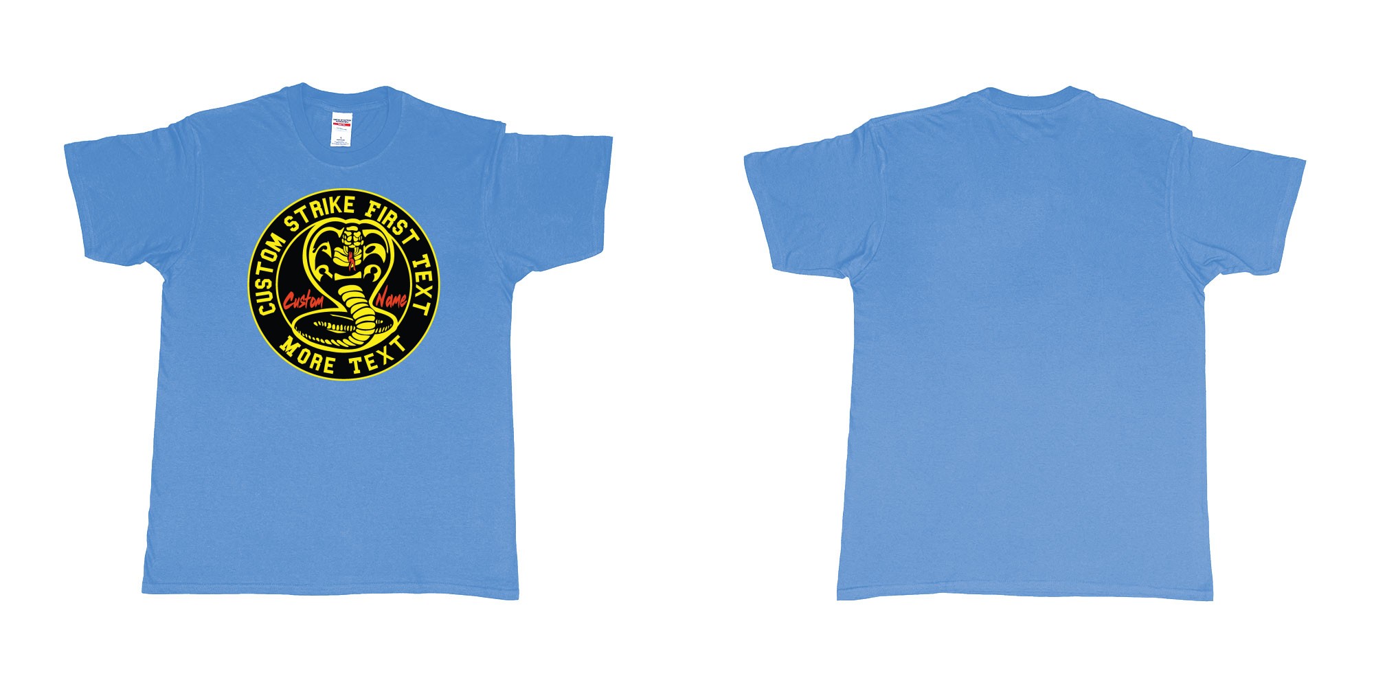 Custom tshirt design cobra kai karatekid custom logo in fabric color carolina-blue choice your own text made in Bali by The Pirate Way
