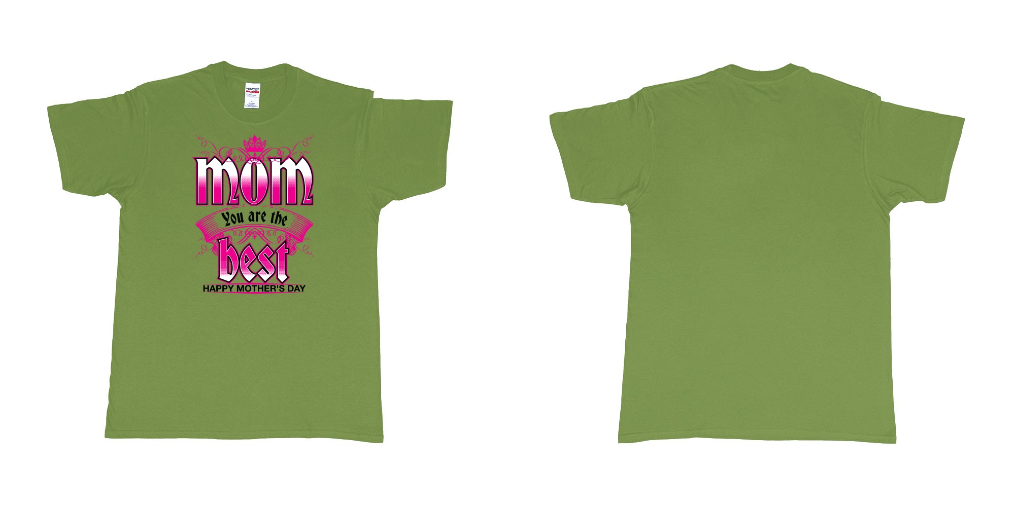 Custom tshirt design crown mom you are the best happy morthers day in fabric color military-green choice your own text made in Bali by The Pirate Way
