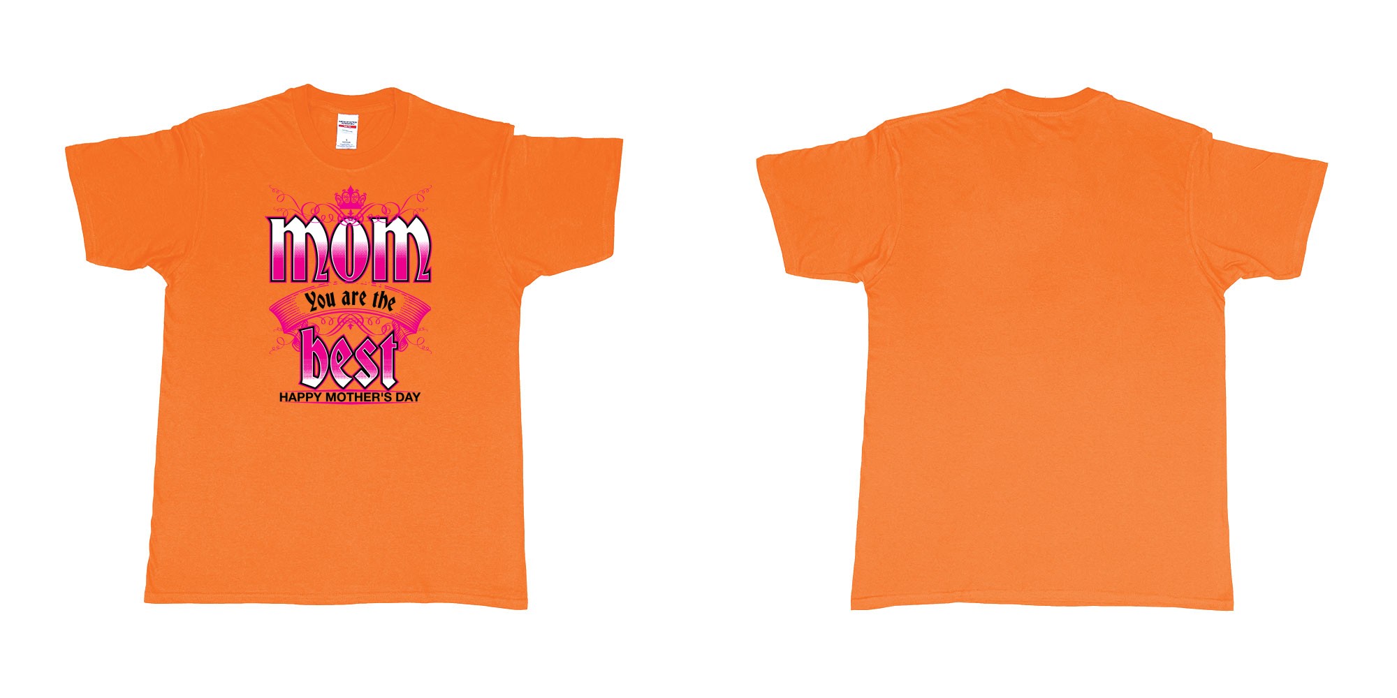 Custom tshirt design crown mom you are the best happy morthers day in fabric color orange choice your own text made in Bali by The Pirate Way