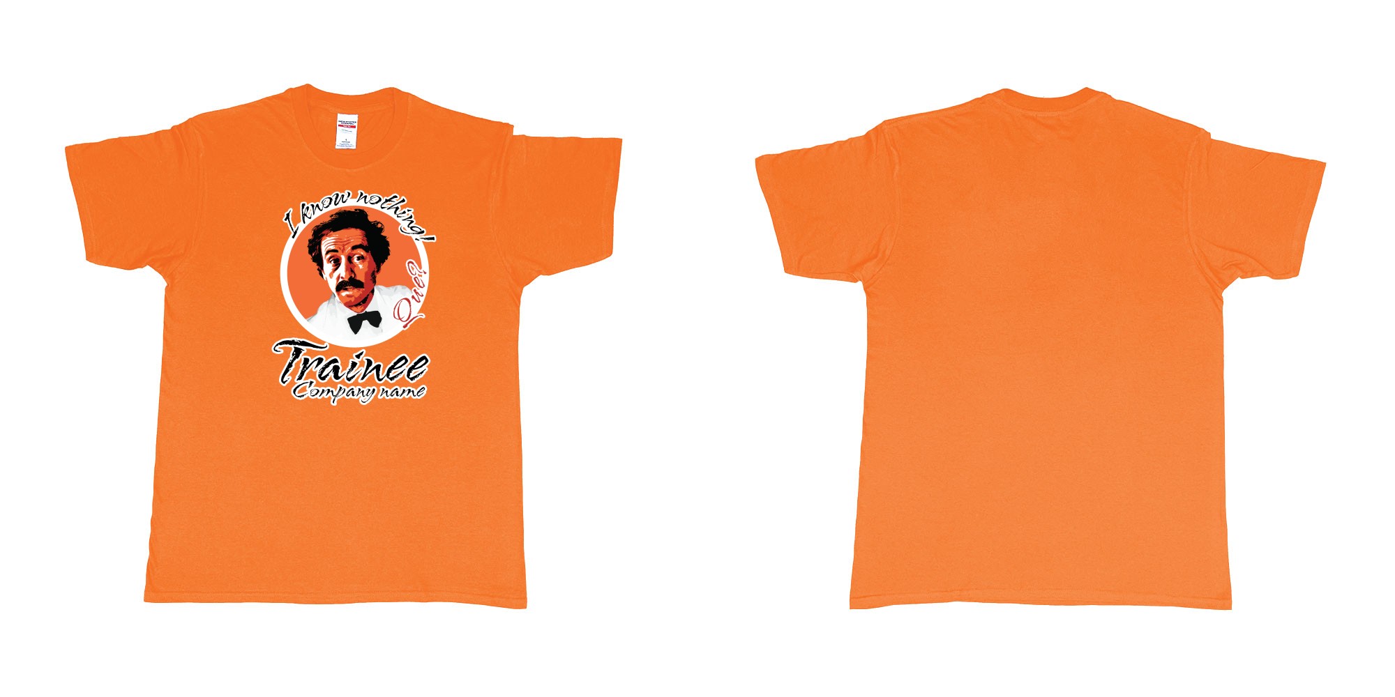 Custom tshirt design fawlty towers manuel i know nothing que in fabric color orange choice your own text made in Bali by The Pirate Way