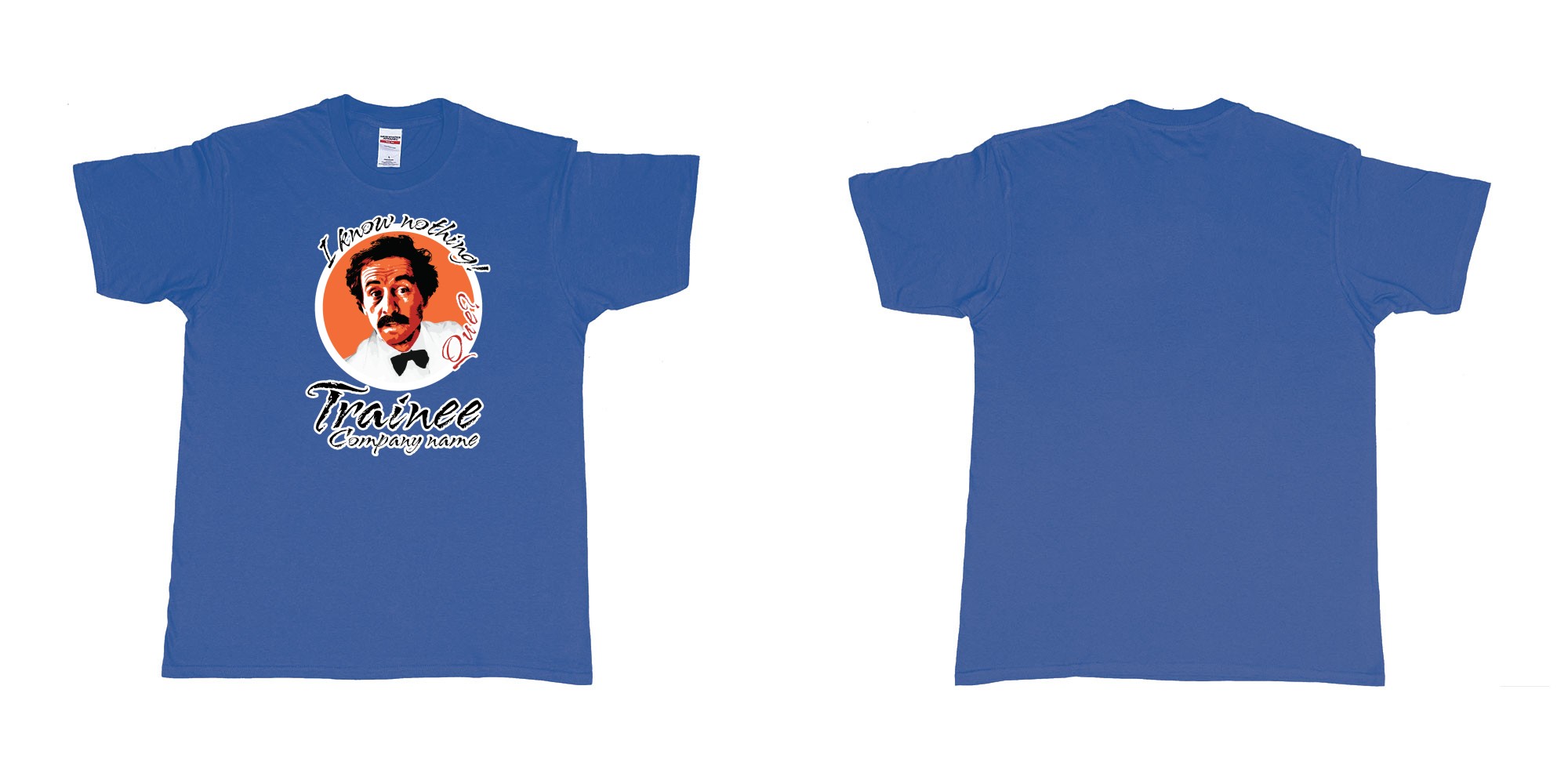 Custom tshirt design fawlty towers manuel i know nothing que in fabric color royal-blue choice your own text made in Bali by The Pirate Way