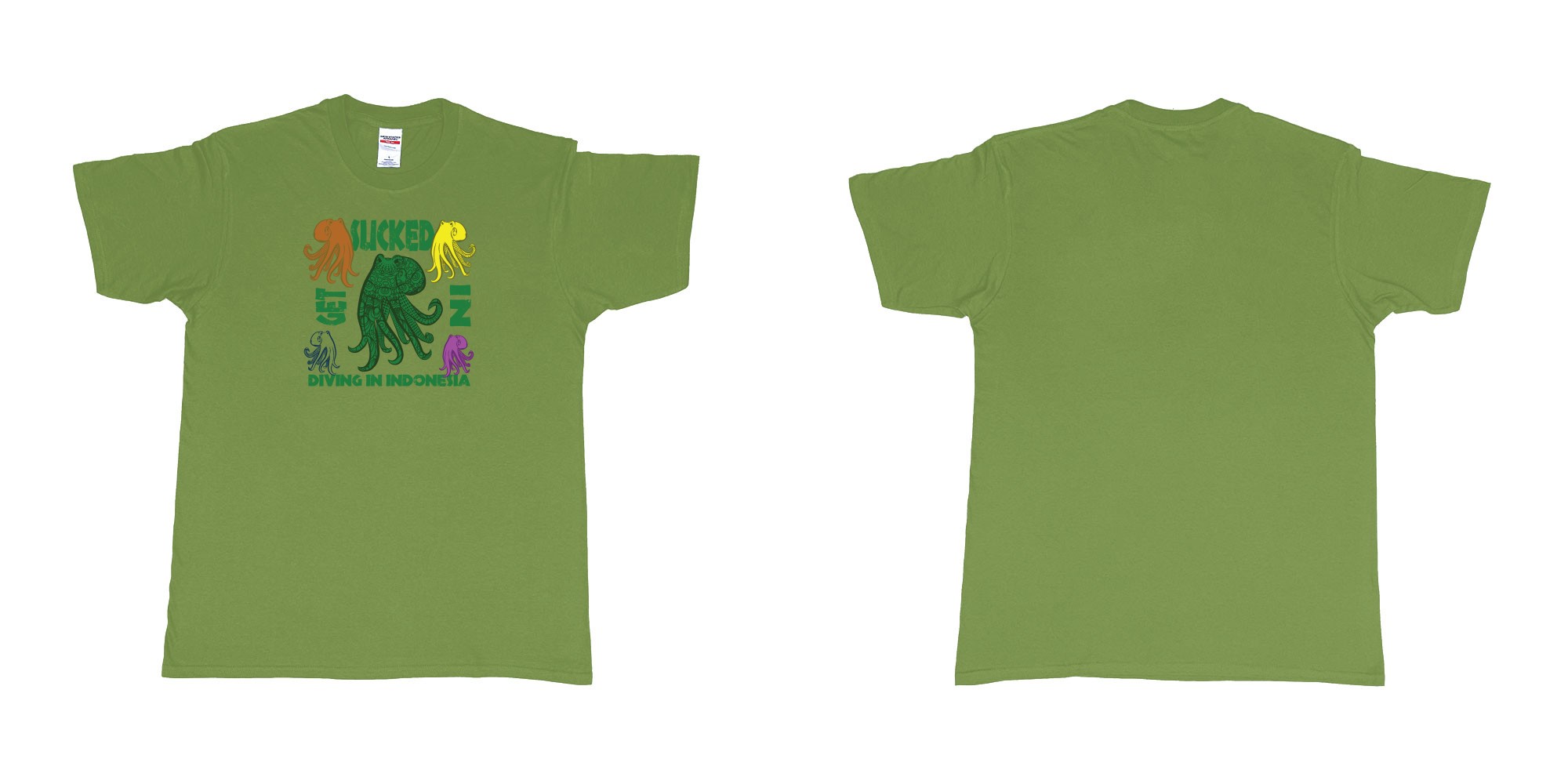 Custom tshirt design get sucked in diving in indonesia octopuses in fabric color military-green choice your own text made in Bali by The Pirate Way