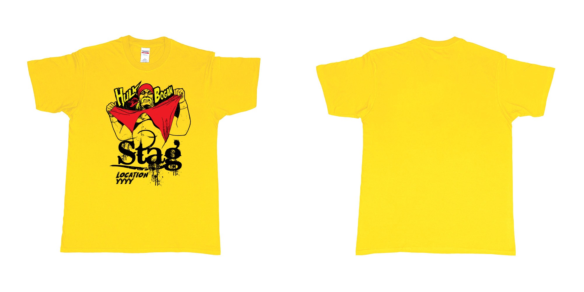 Custom tshirt design hulk hogan bogan in fabric color daisy choice your own text made in Bali by The Pirate Way