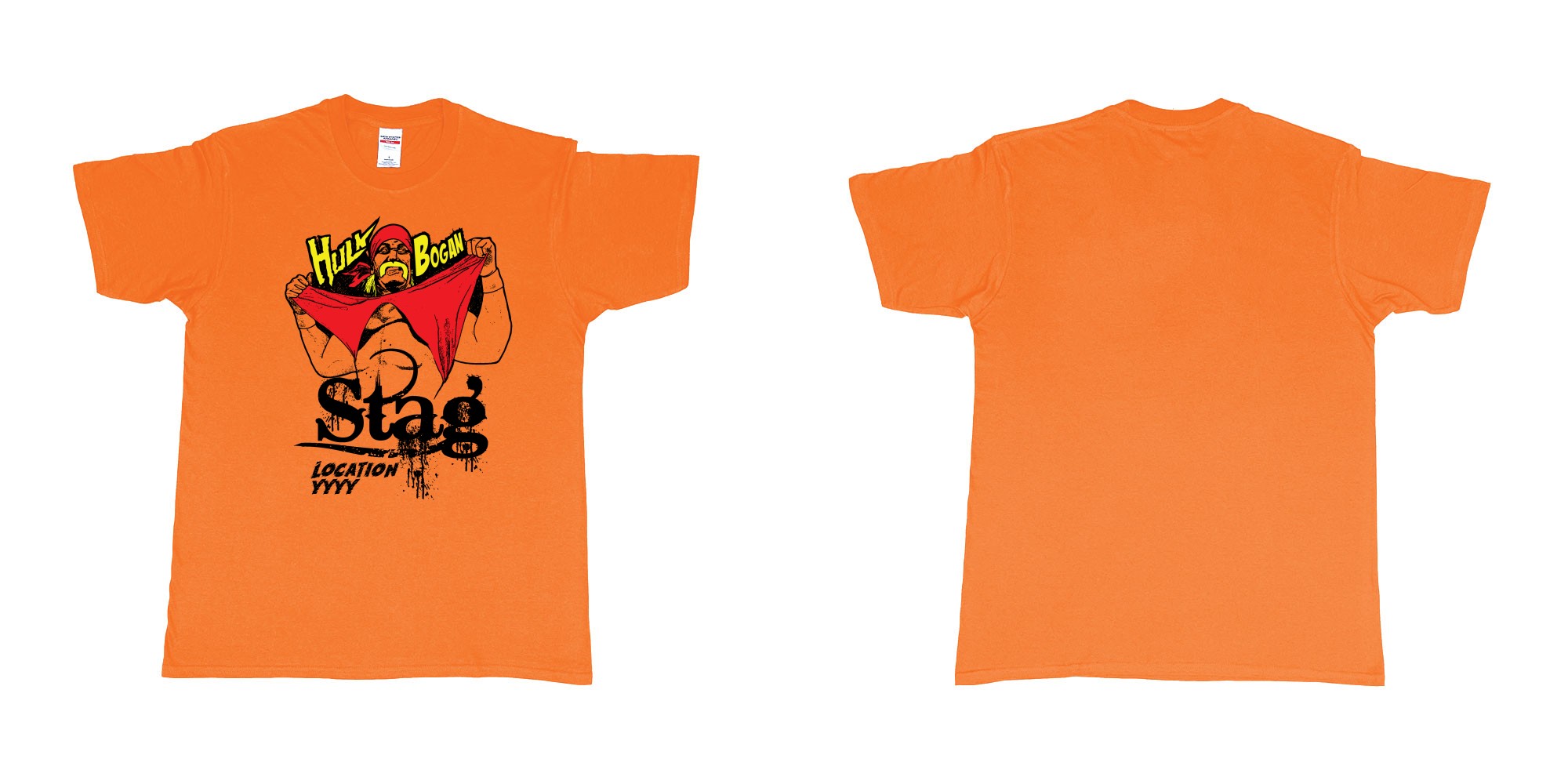 Custom tshirt design hulk hogan bogan in fabric color orange choice your own text made in Bali by The Pirate Way