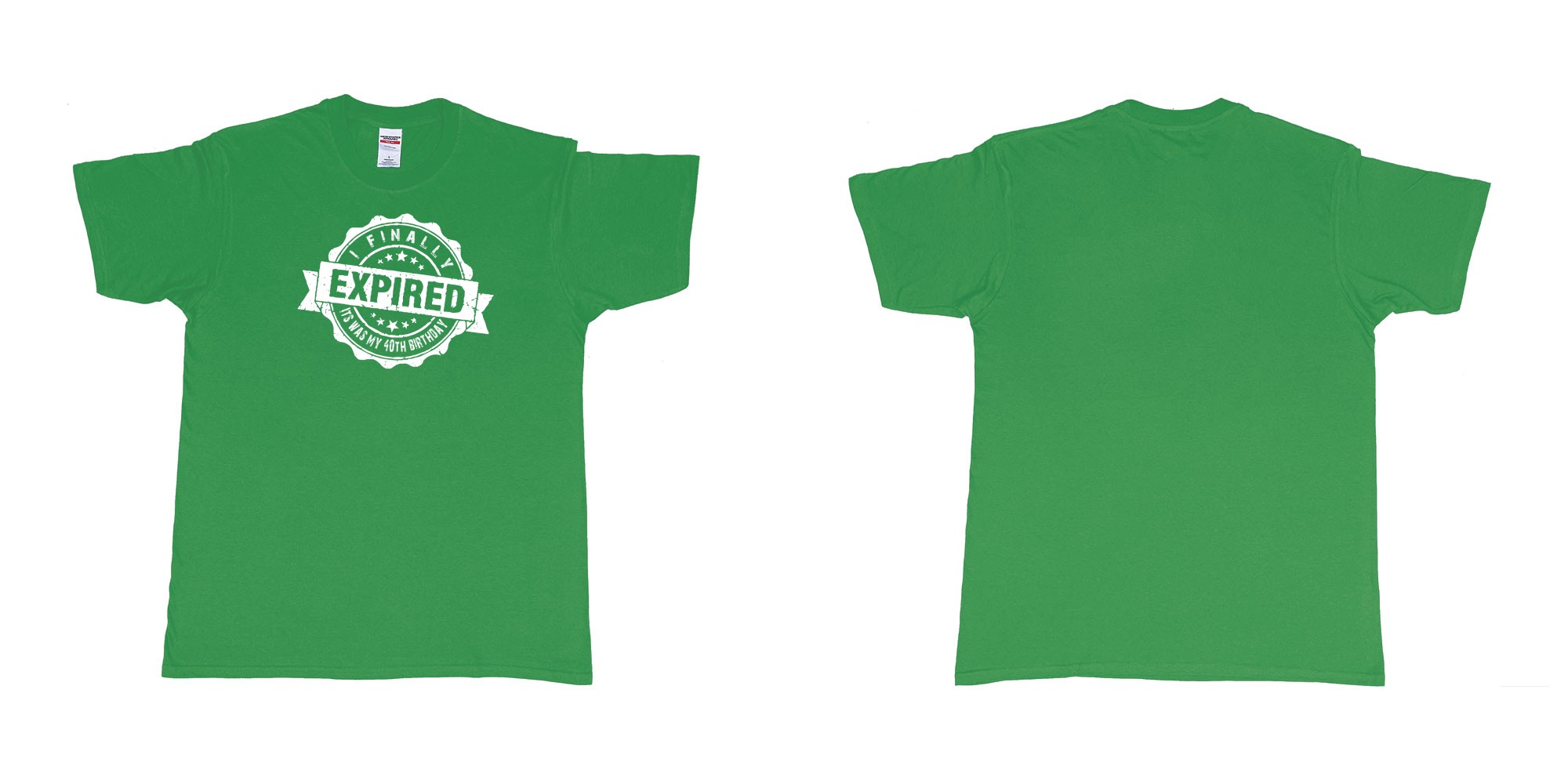 Custom tshirt design i finally expiered in fabric color irish-green choice your own text made in Bali by The Pirate Way