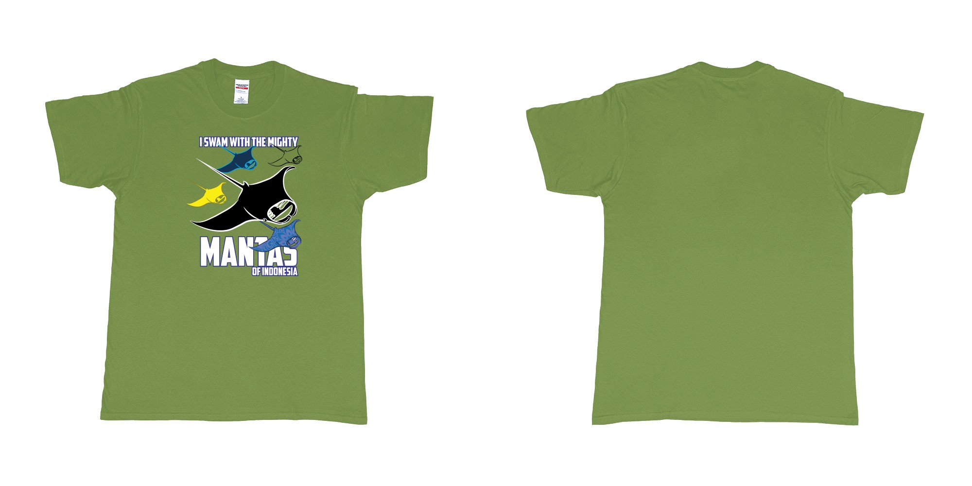 Custom tshirt design i swam with the mighty mantas of indonesia in fabric color military-green choice your own text made in Bali by The Pirate Way
